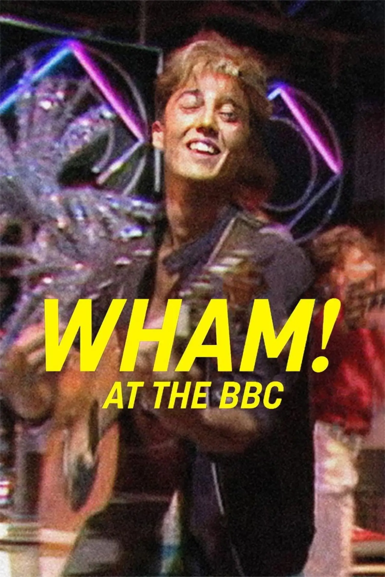 Plakat filmowy "Wham! At the BBC"