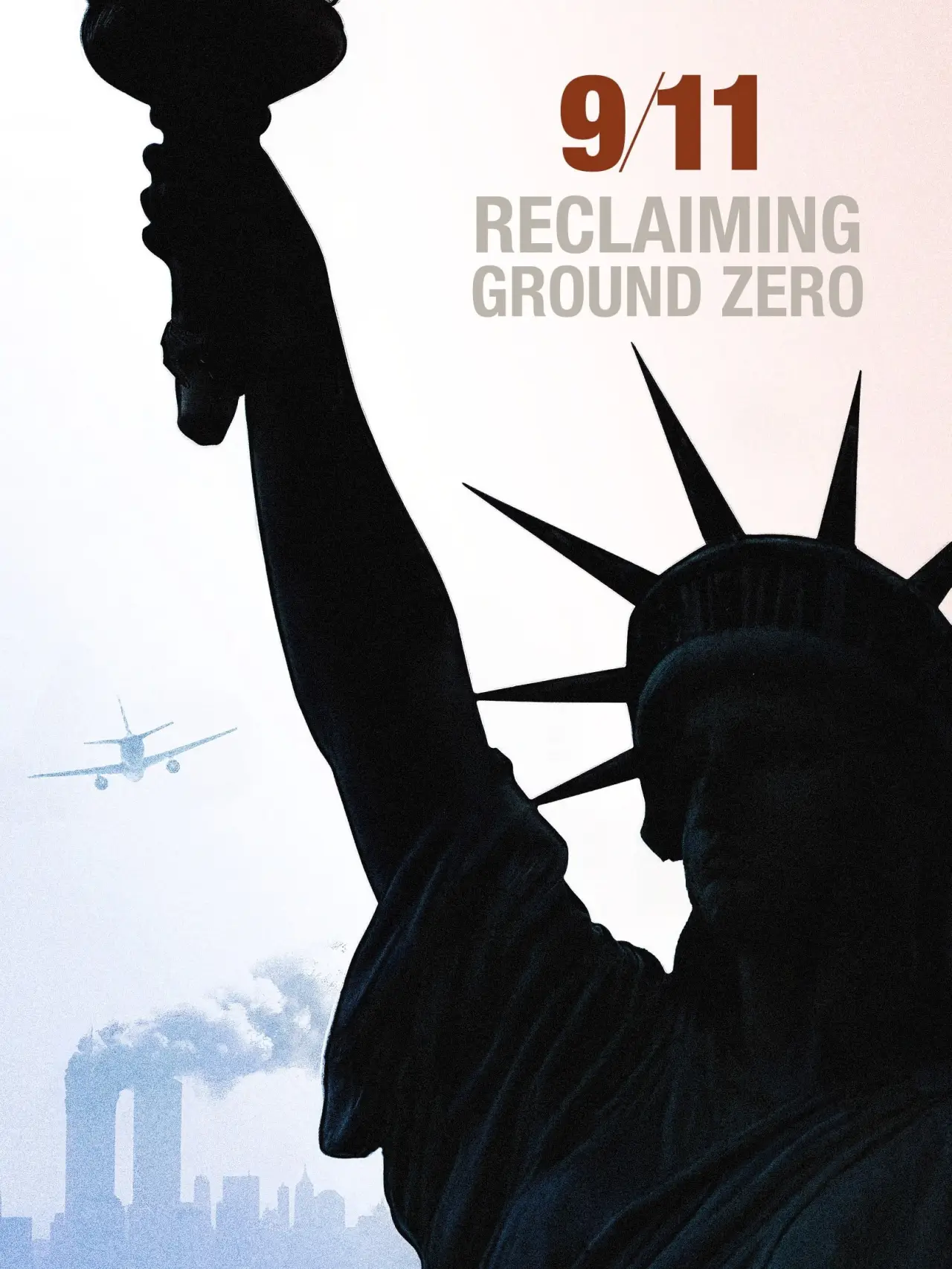 Plakat filmowy "9/11: Reclaiming Ground Zero"