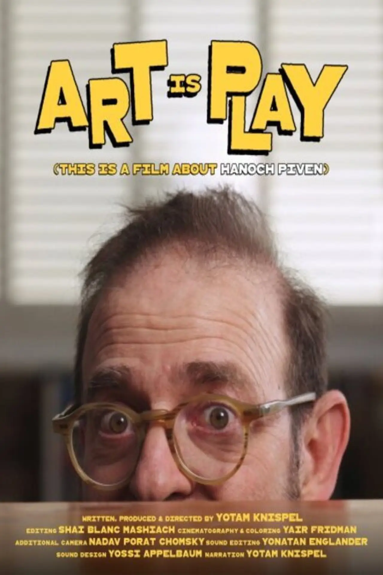 Plakat filmowy "ART IS PLAY (this is a film about Hanoch Piven)"