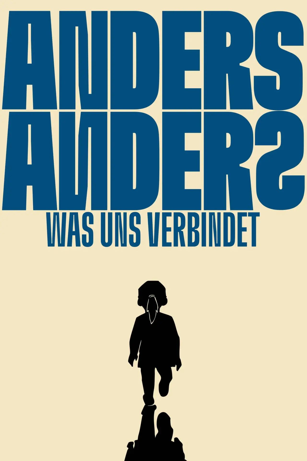 Plakat filmowy "Anders Anders – Was uns verbindet"