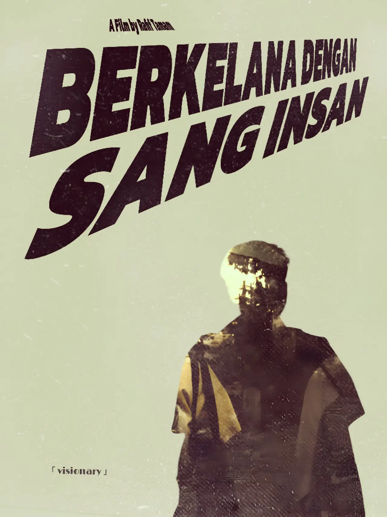 Plakat filmowy "Berkelana Dengan Sang Insan"