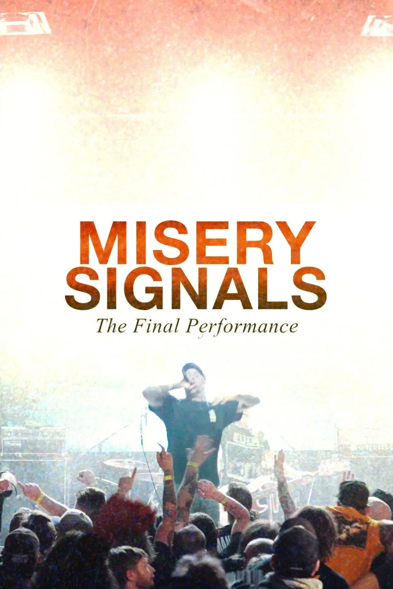 Plakat filmowy "Misery Signals: The Final Performance"