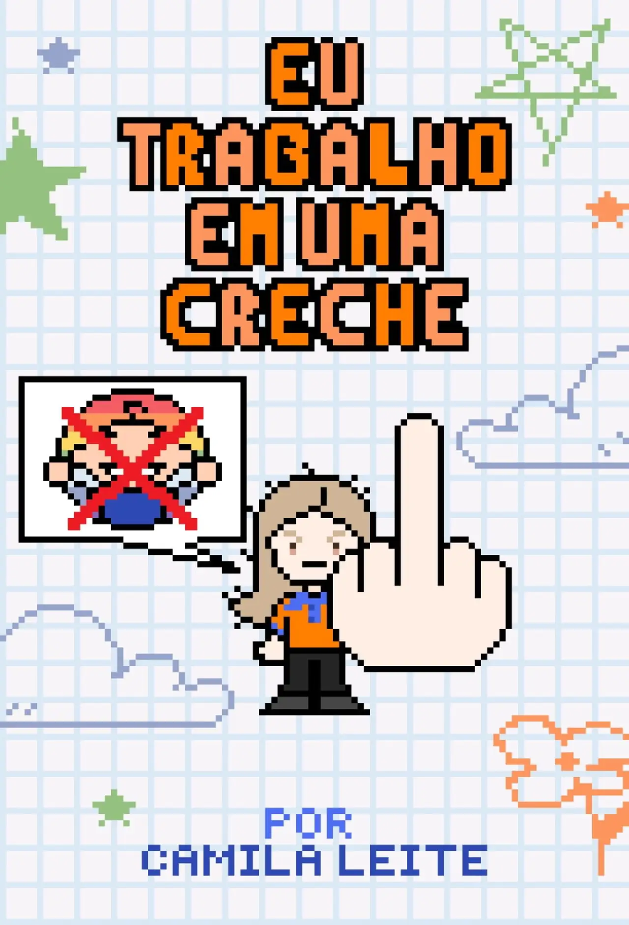 Plakat filmowy "Eu Trabalho em Uma Creche"