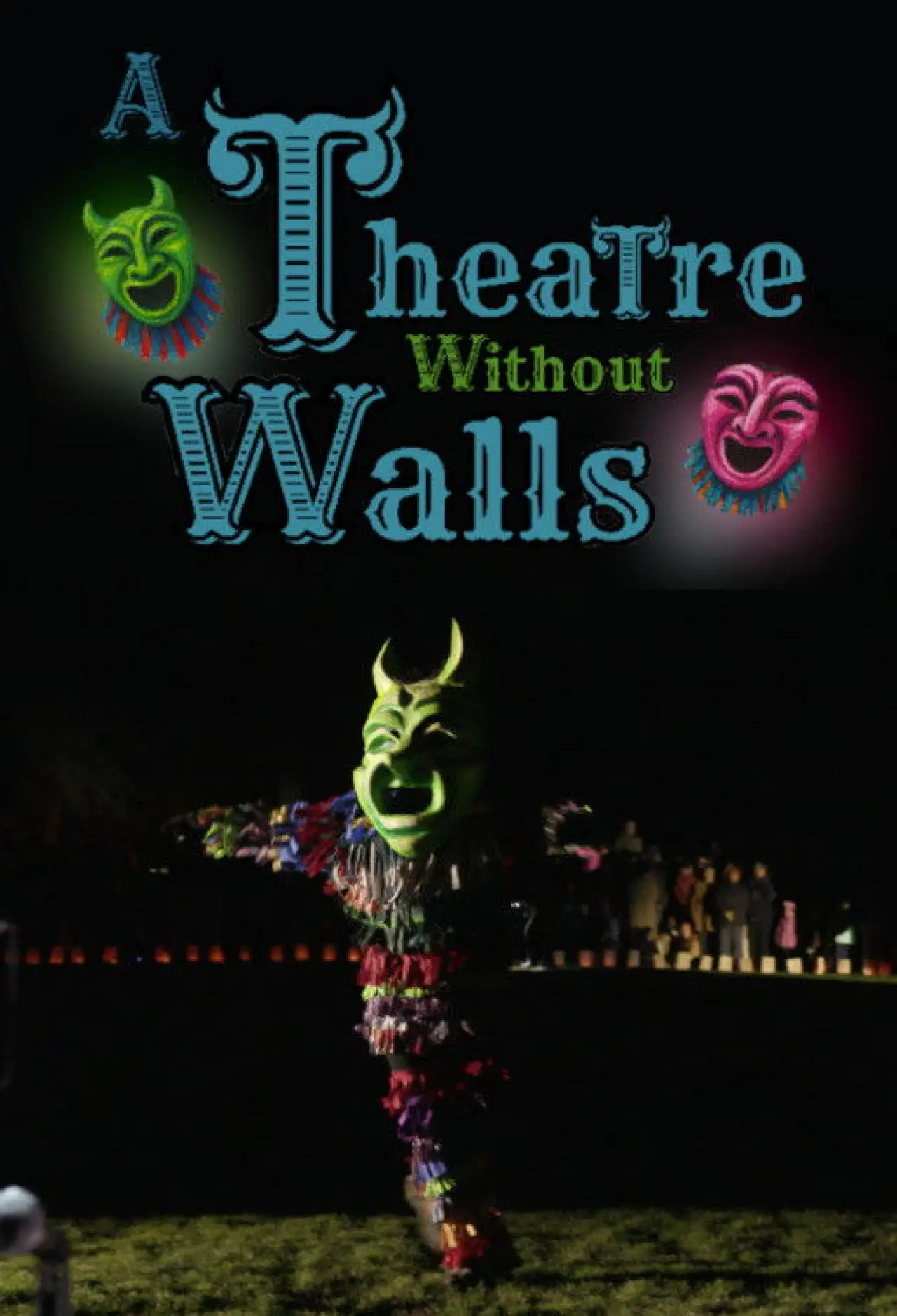 Plakat filmowy "A Theatre Without Walls"