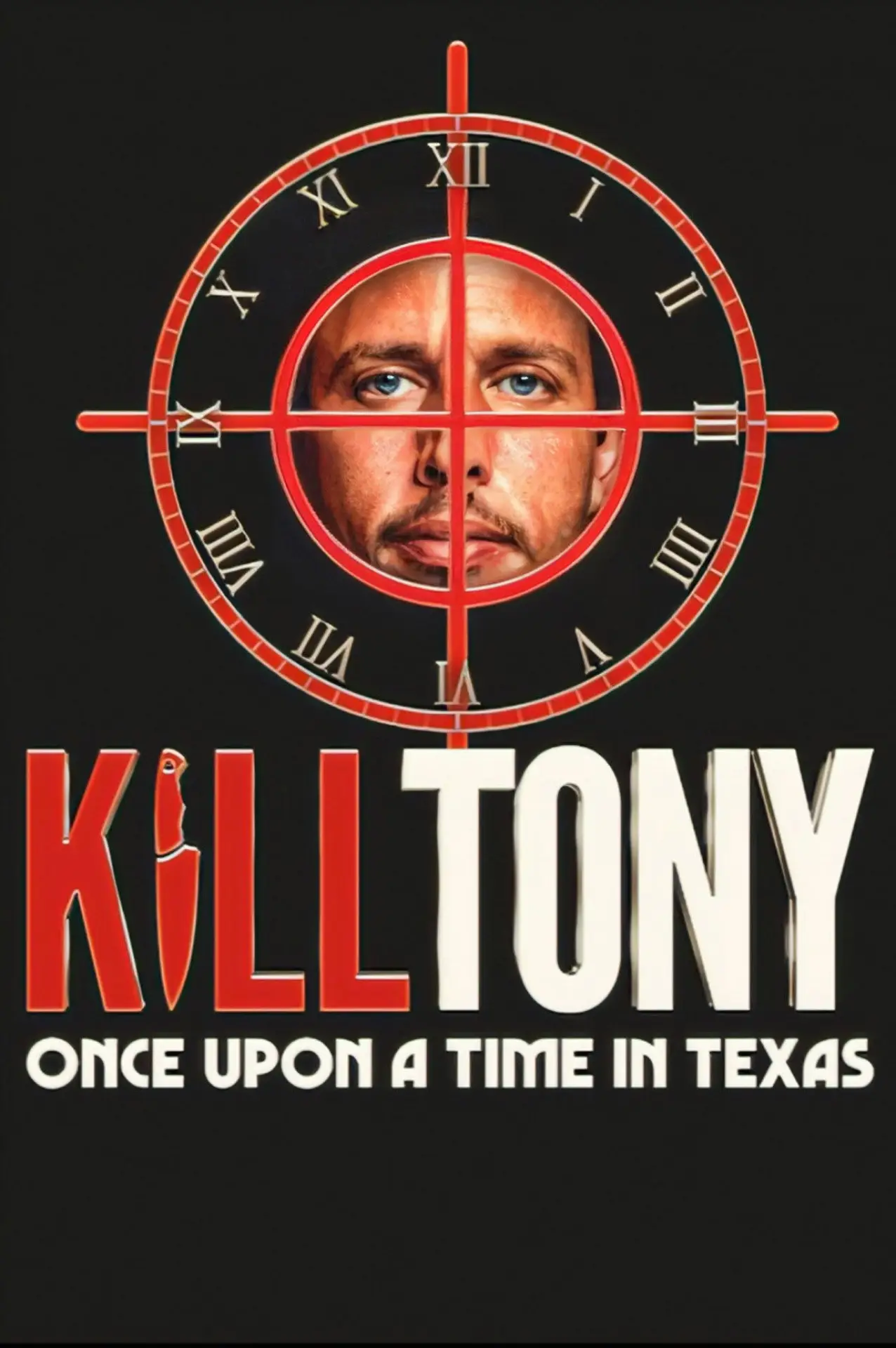 Plakat filmowy "Kill Tony: Once Upon a Time in Texas"