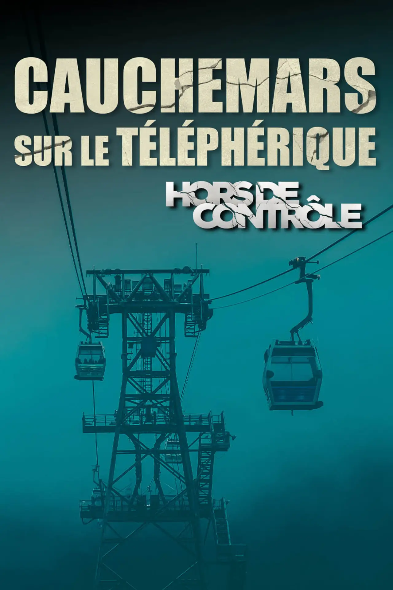 Plakat filmowy "Cauchemars sur le téléphérique"