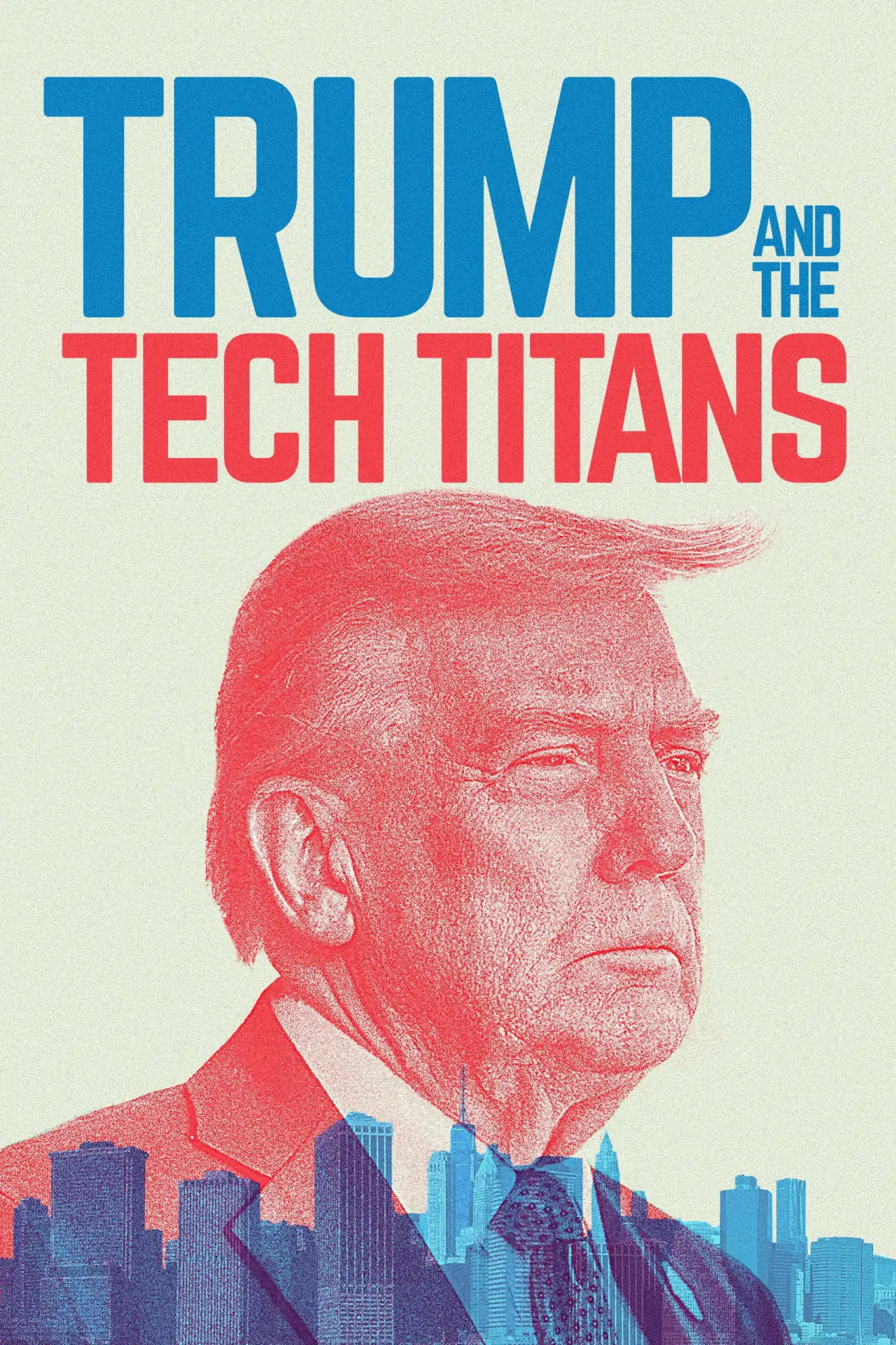 Plakat filmowy "Trump and the Tech Titans"