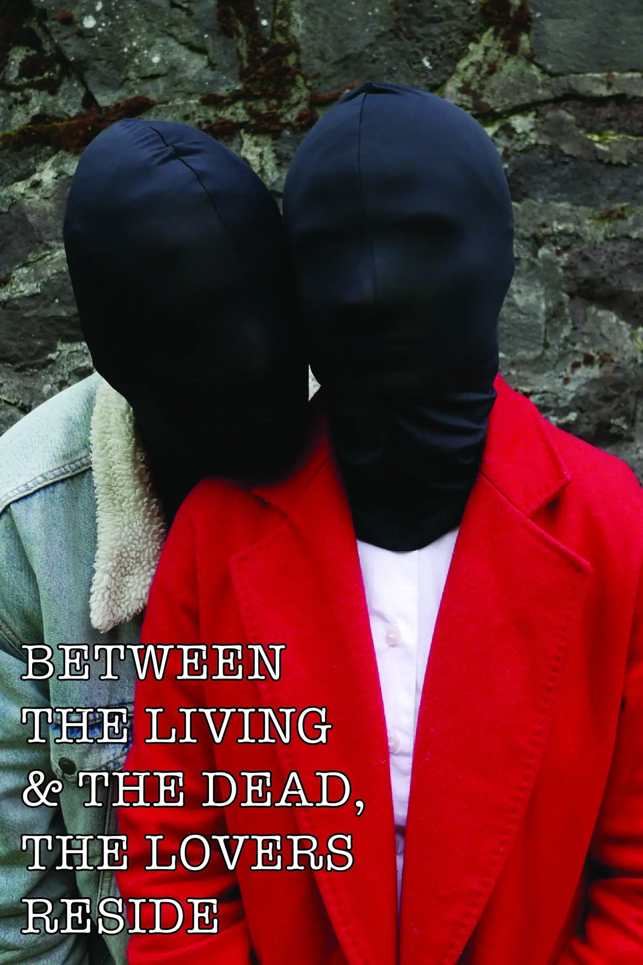 Plakat filmowy "Between The Living & The Dead, The Lovers Reside"
