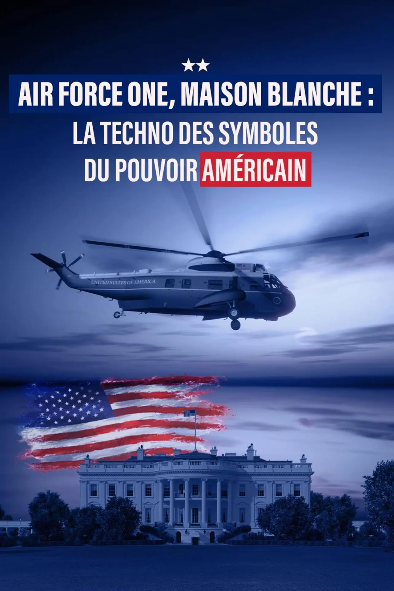Plakat filmowy "Air Force One, Maison Blanche : la techno des symboles du pouvoir américain"