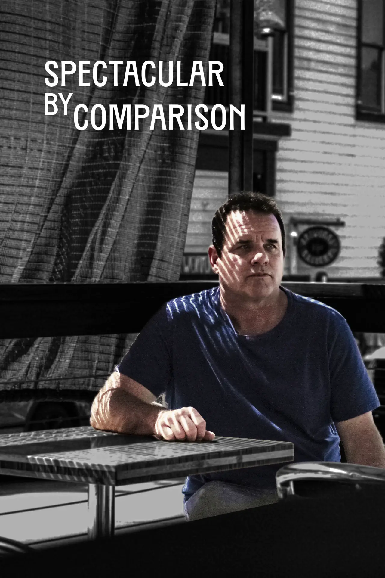 Plakat filmowy "Spectacular by Comparison"