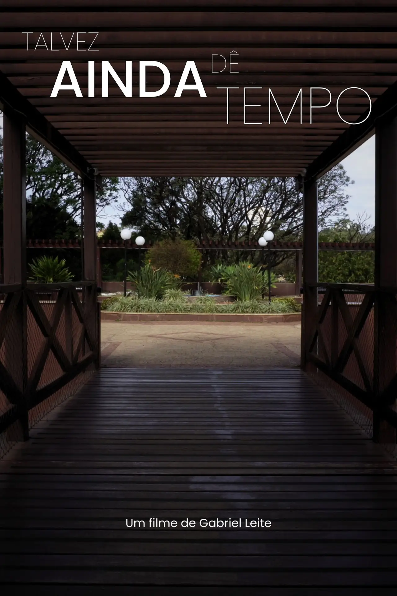 Plakat filmowy "Talvez Ainda Dê Tempo"