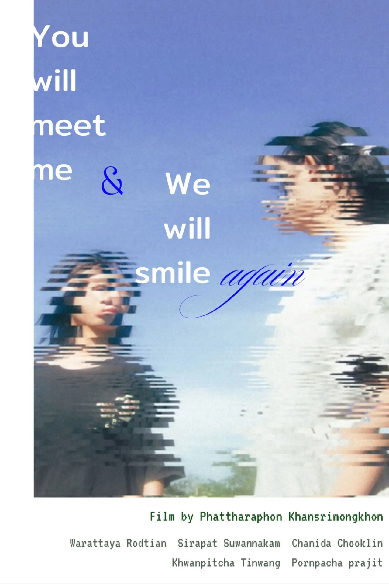 Plakat filmowy "You will meet me and we will smile again"