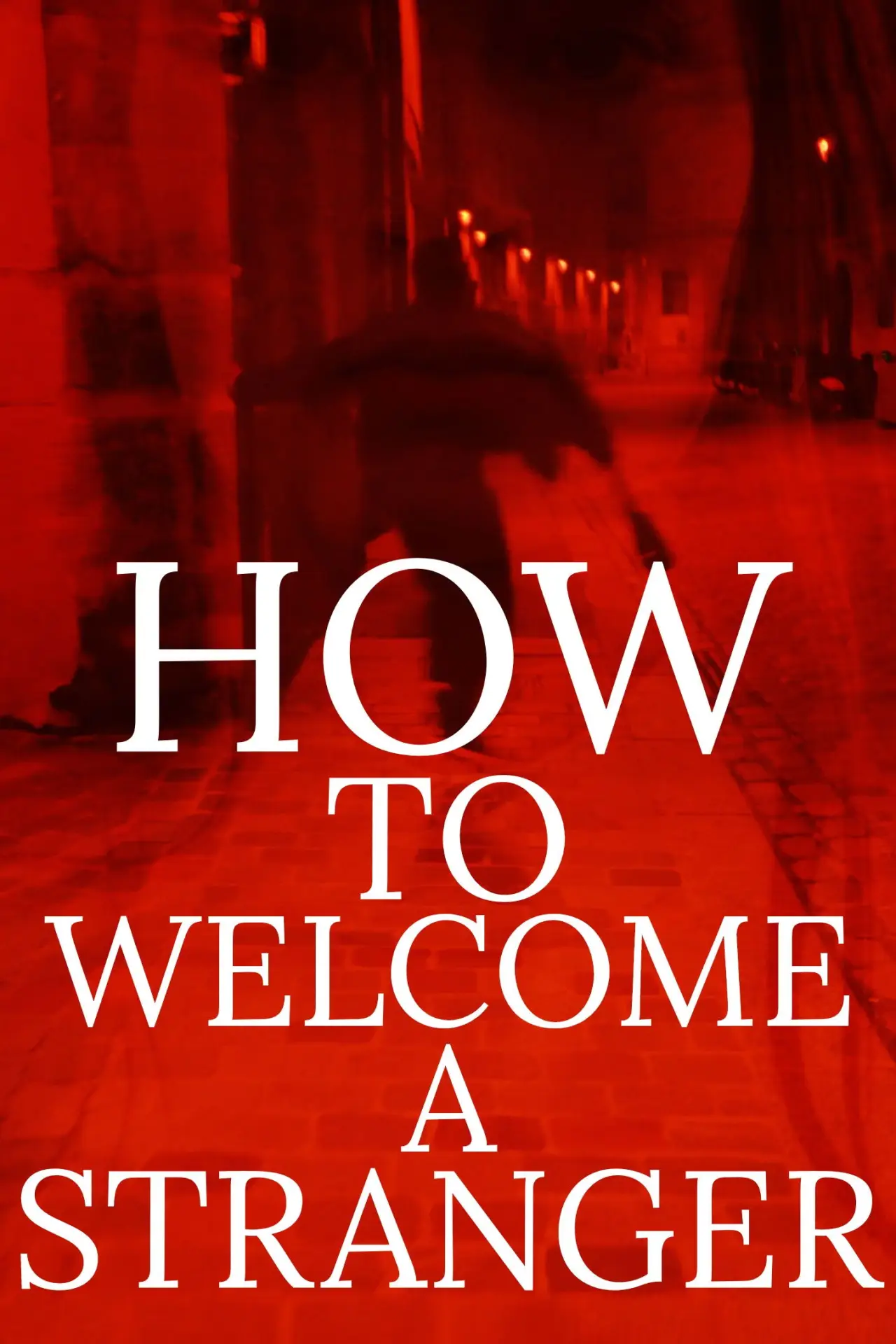 Plakat filmowy "How to Welcome a Stranger"