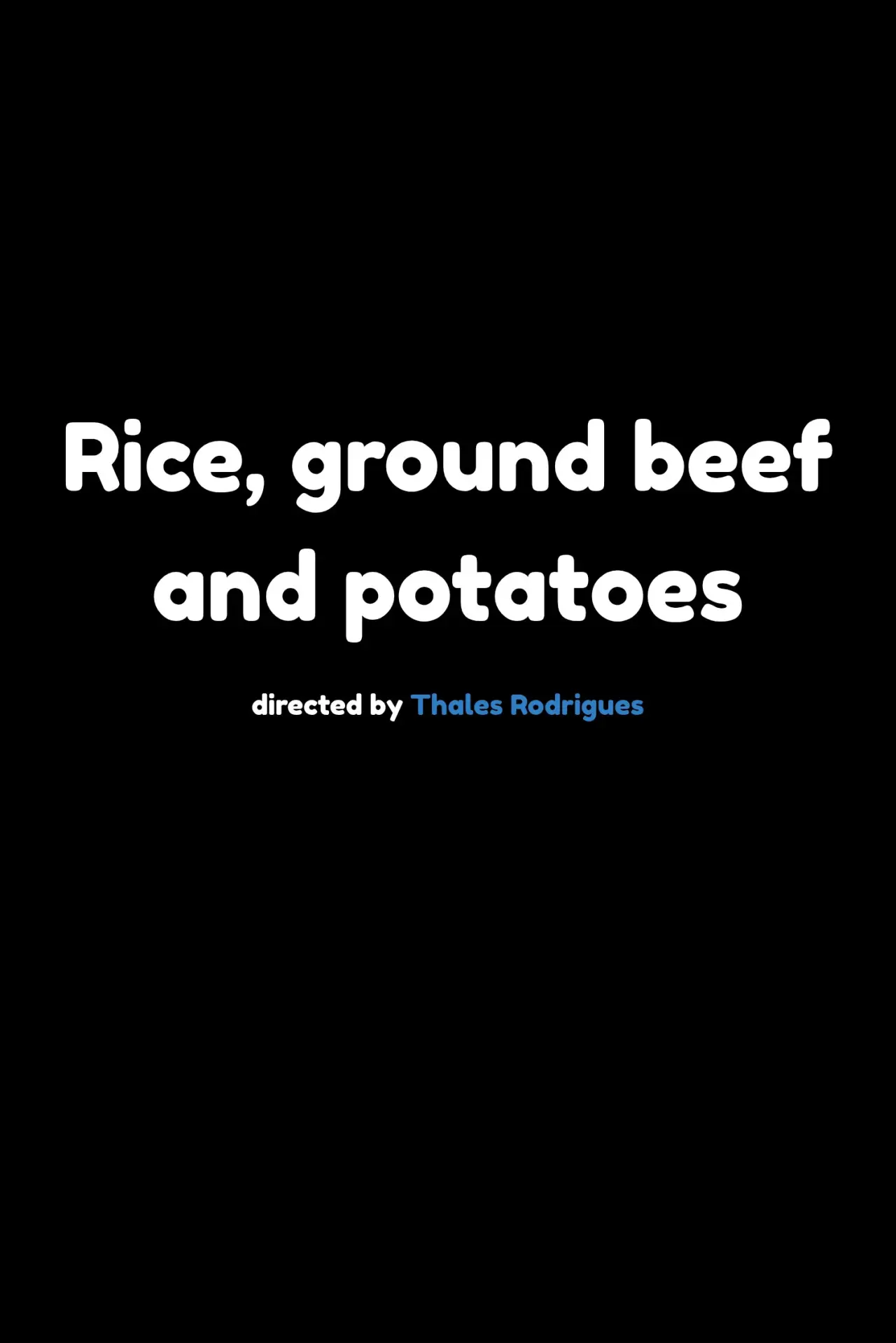 Plakat filmowy "Rice, Ground Beef and Potatoes"