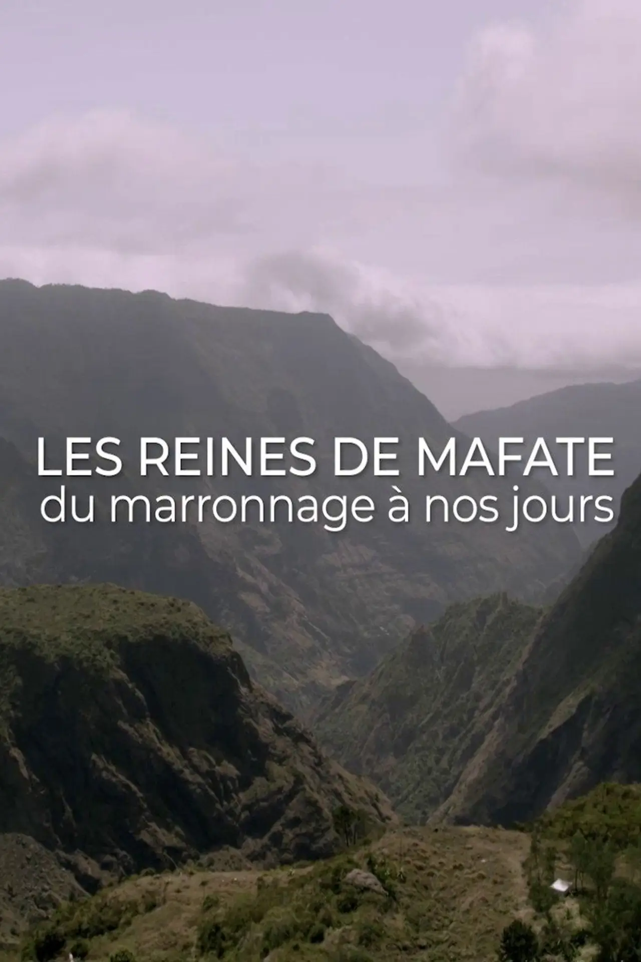 Plakat filmowy "Les reines de Mafate, du marronage à nos jours"