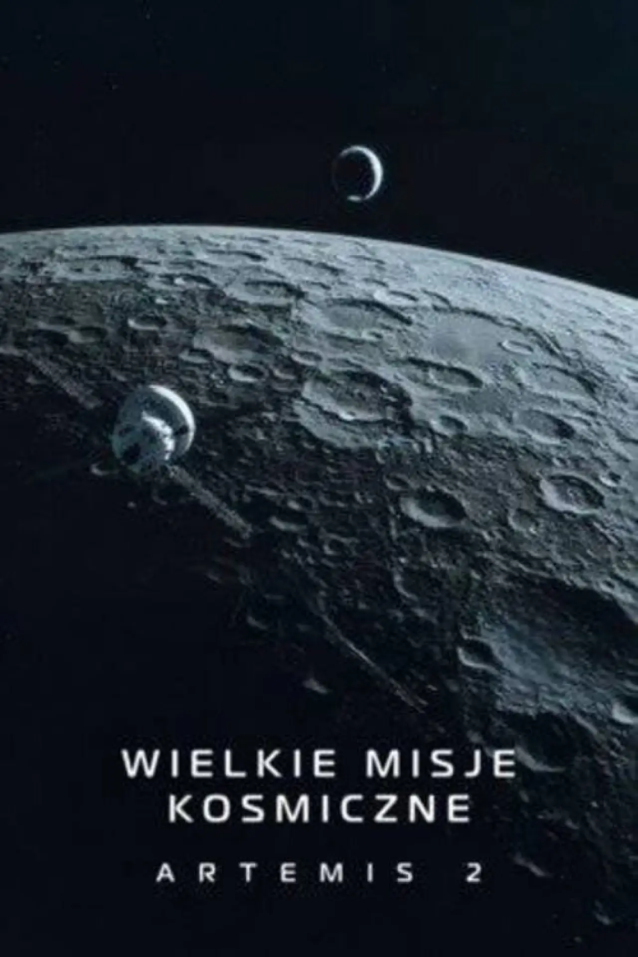 Plakat filmowy "Wielkie misje kosmiczne Artemis 2"