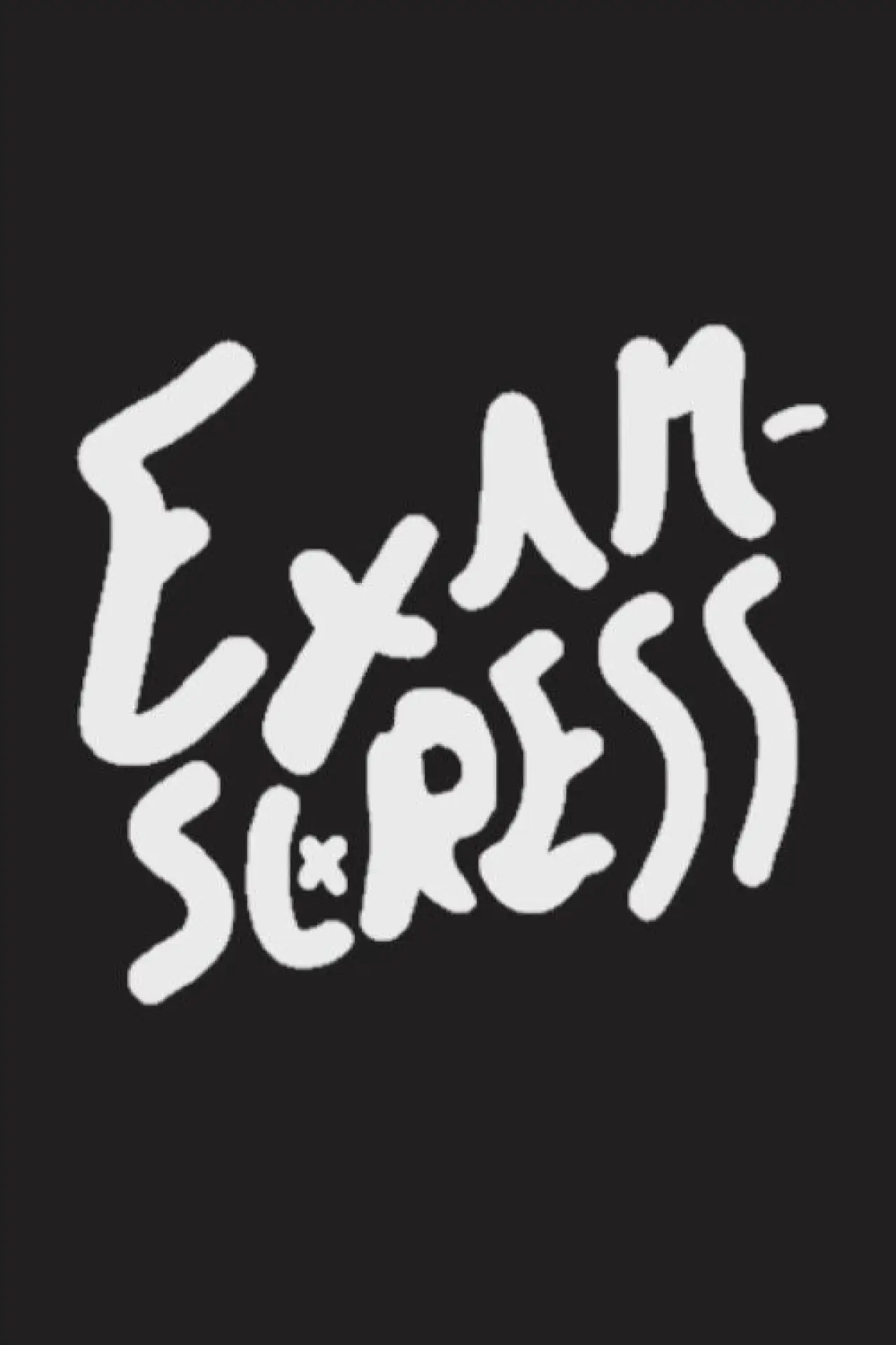 Plakat filmowy "EXAMSTRESS"