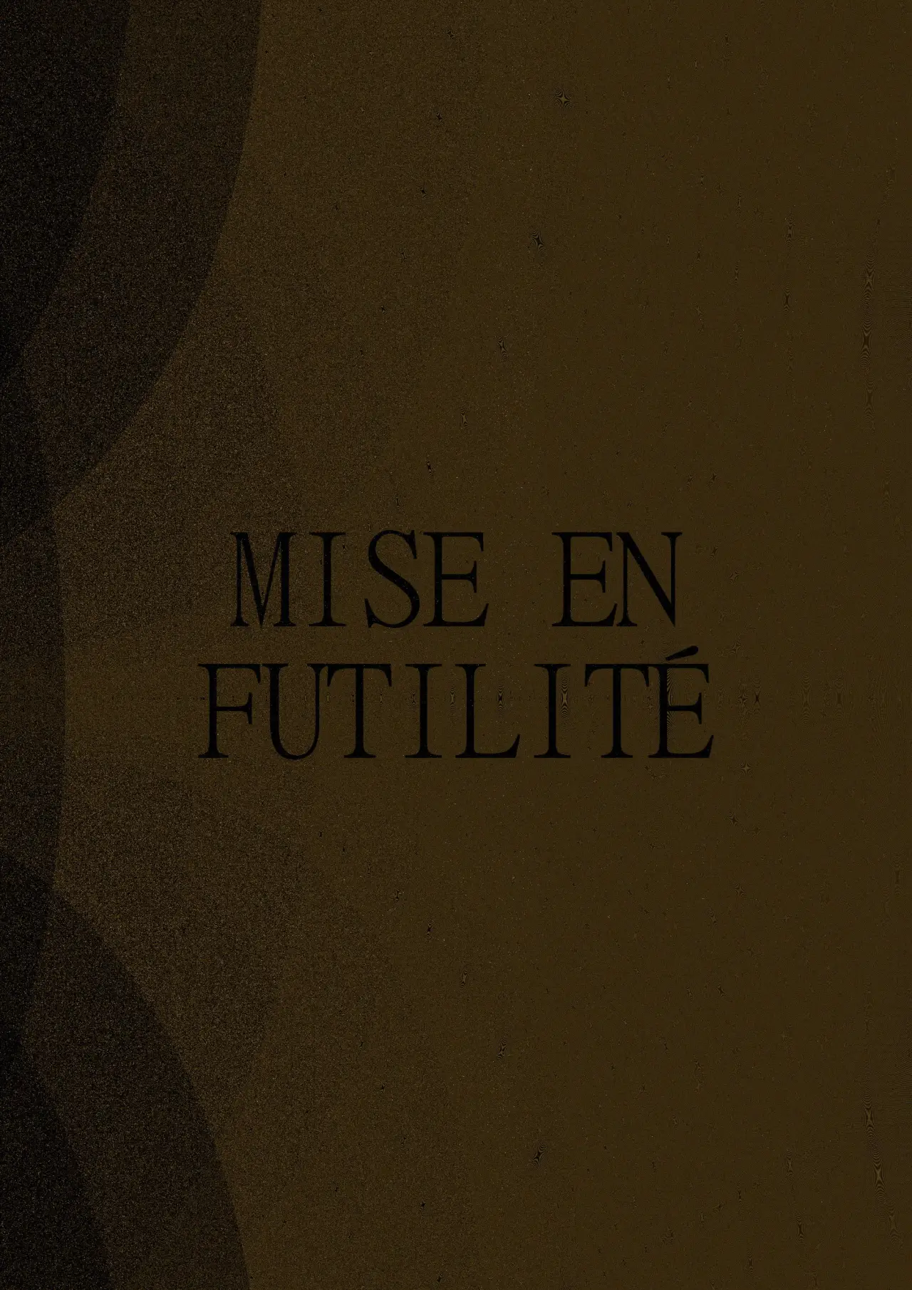 Plakat filmowy "Mise en Futilité"
