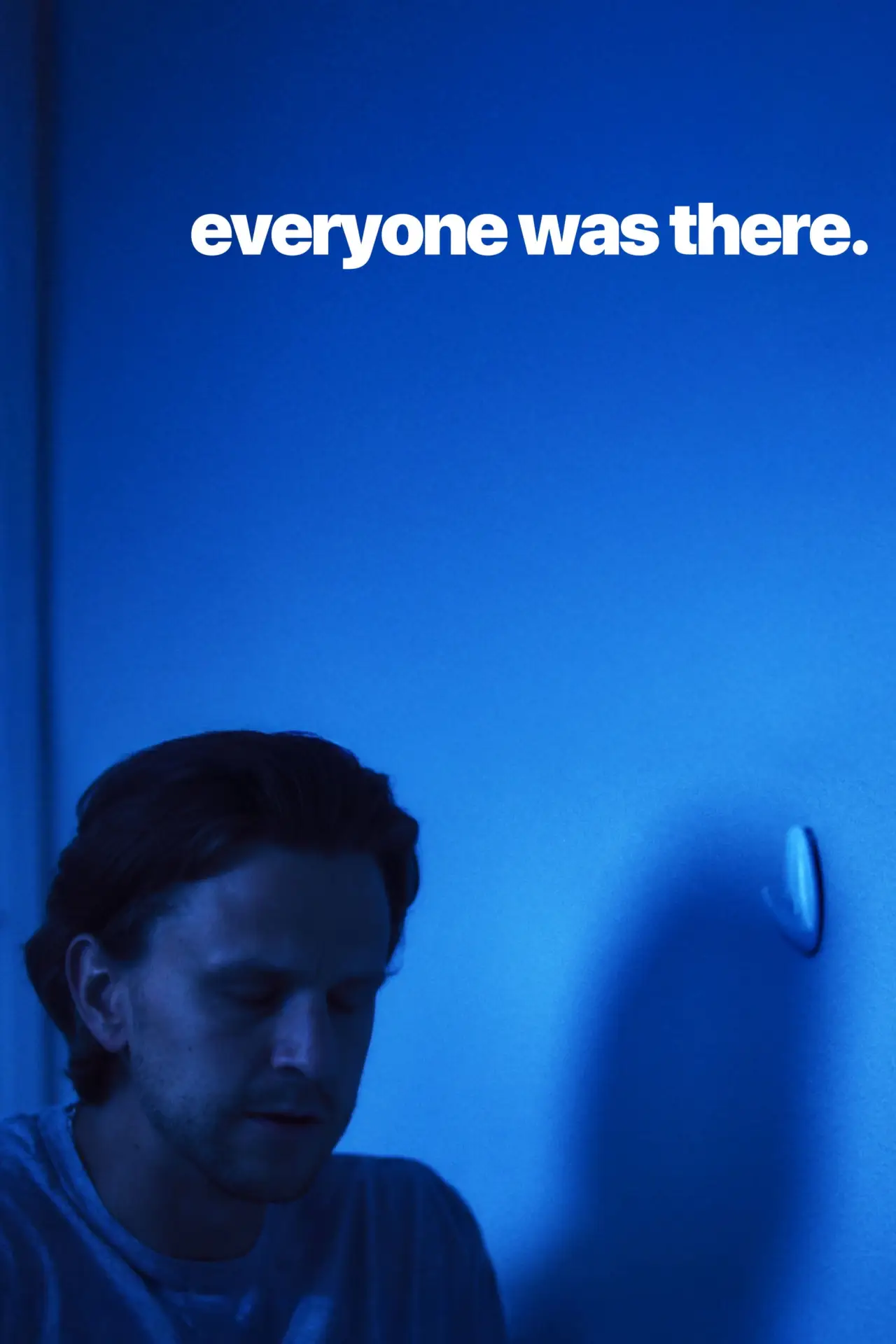 Plakat filmowy "Everyone Was There"