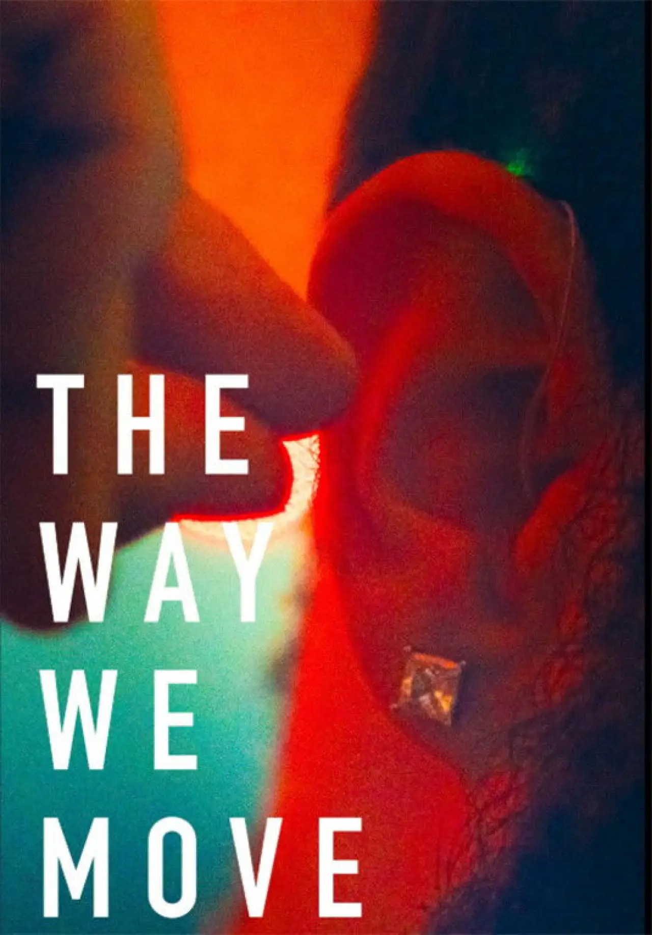 Plakat filmowy "The Way We Move"