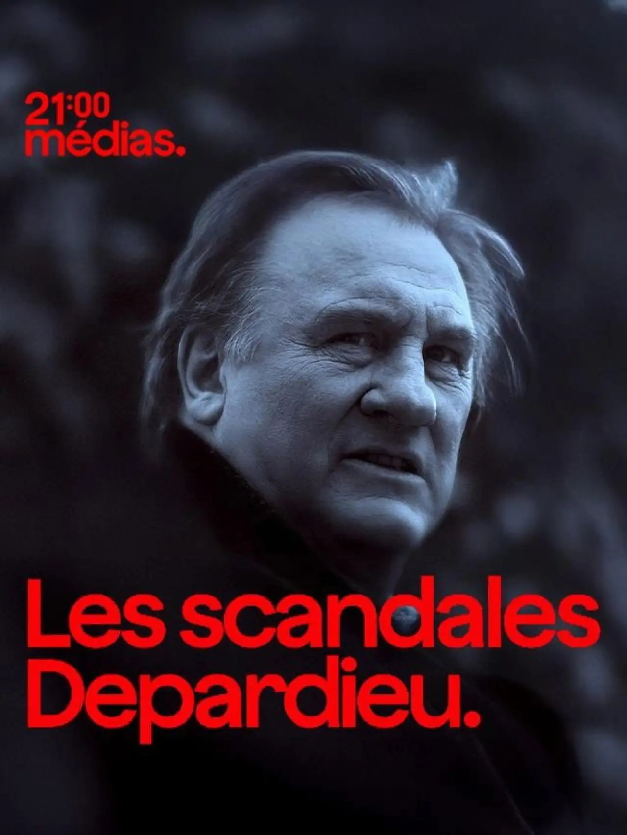 Plakat filmowy "21h Médias : Les scandales Depardieu"
