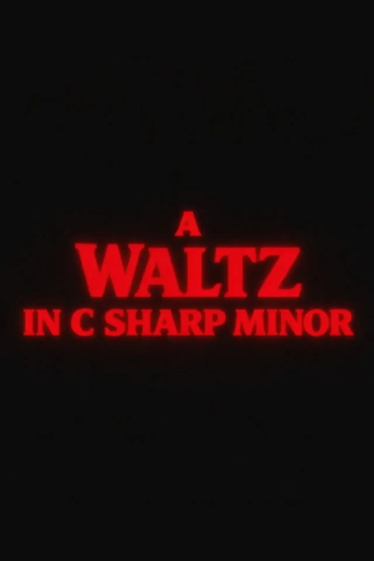 Plakat filmowy "A Waltz in C Sharp Minor"