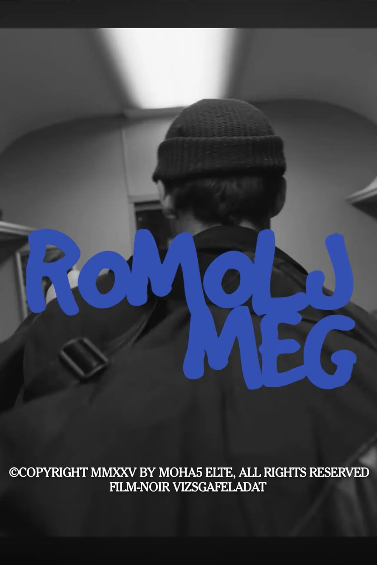 Plakat filmowy "Romolj meg"