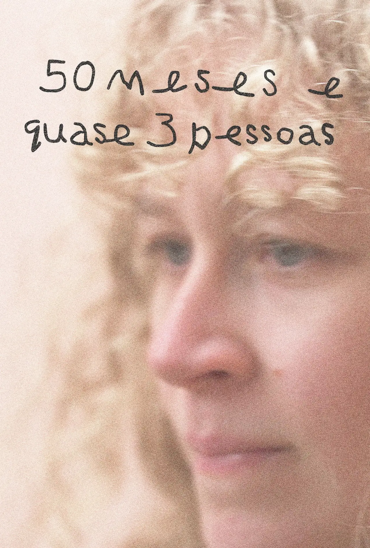 Plakat filmowy "50 meses e quase 3 pessoas"