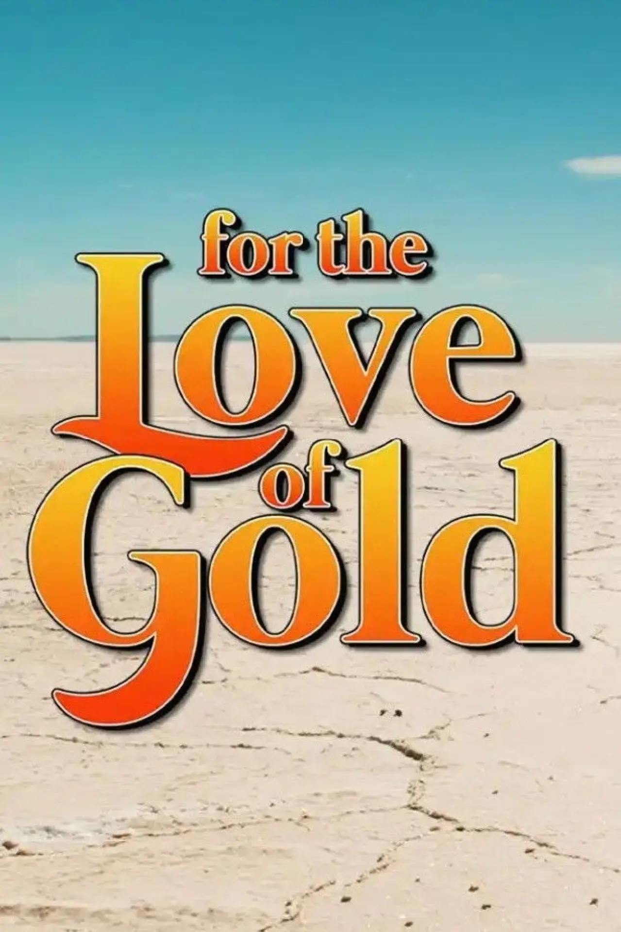 Plakat filmowy "For the Love of Gold"