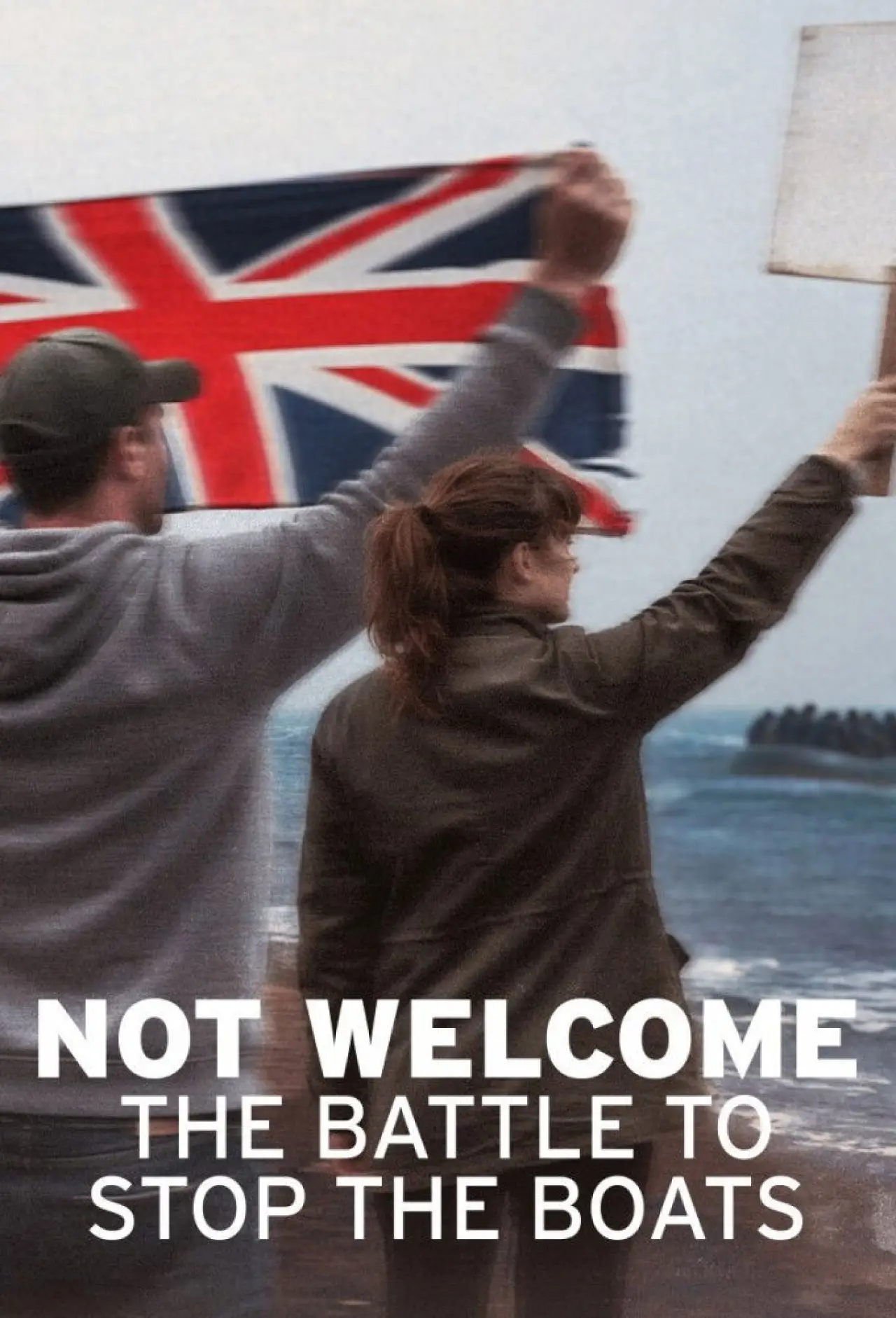 Plakat filmowy "Not Welcome: The Battle to Stop the Boats"
