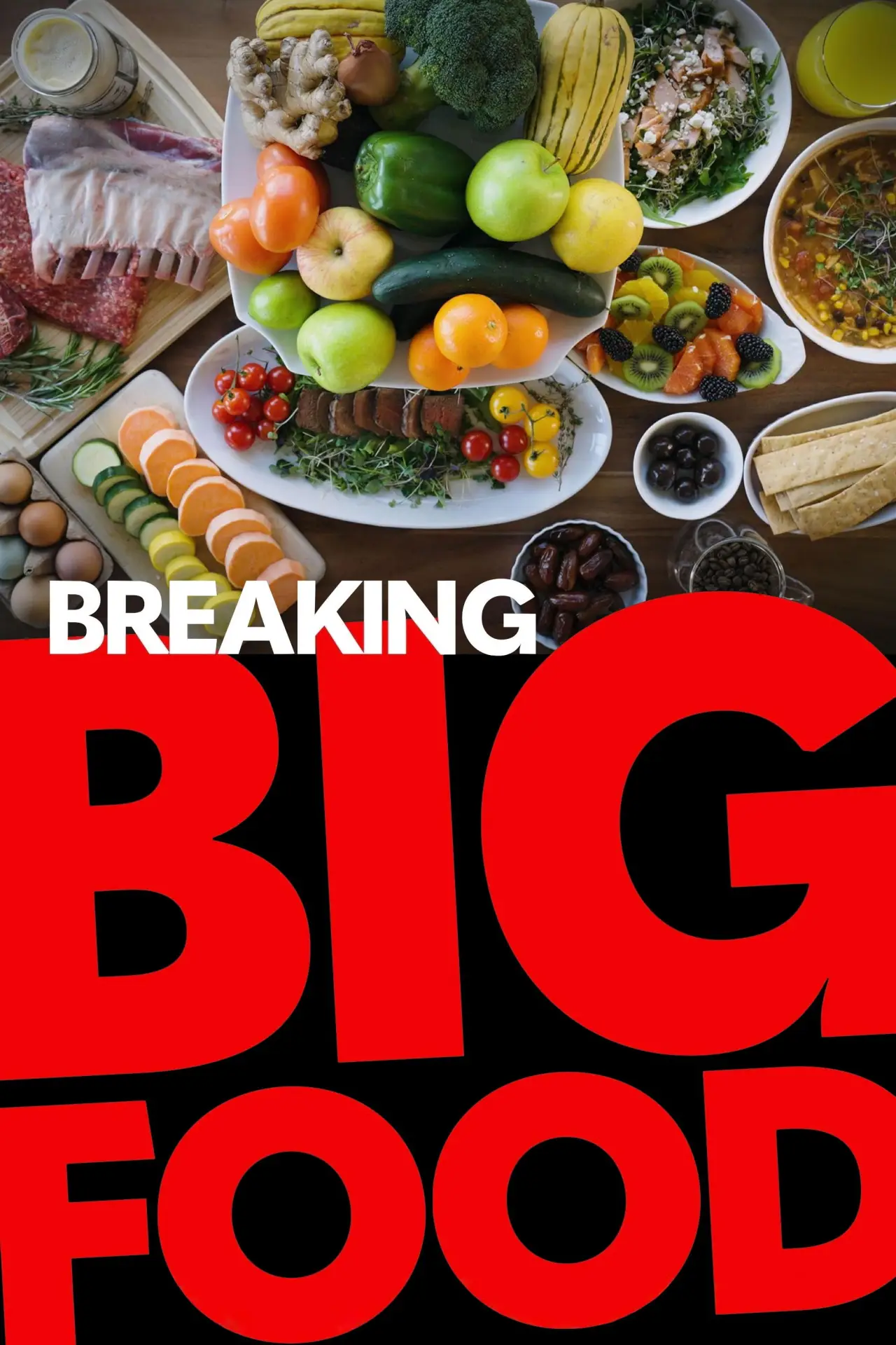Plakat filmowy "Breaking Big Food"