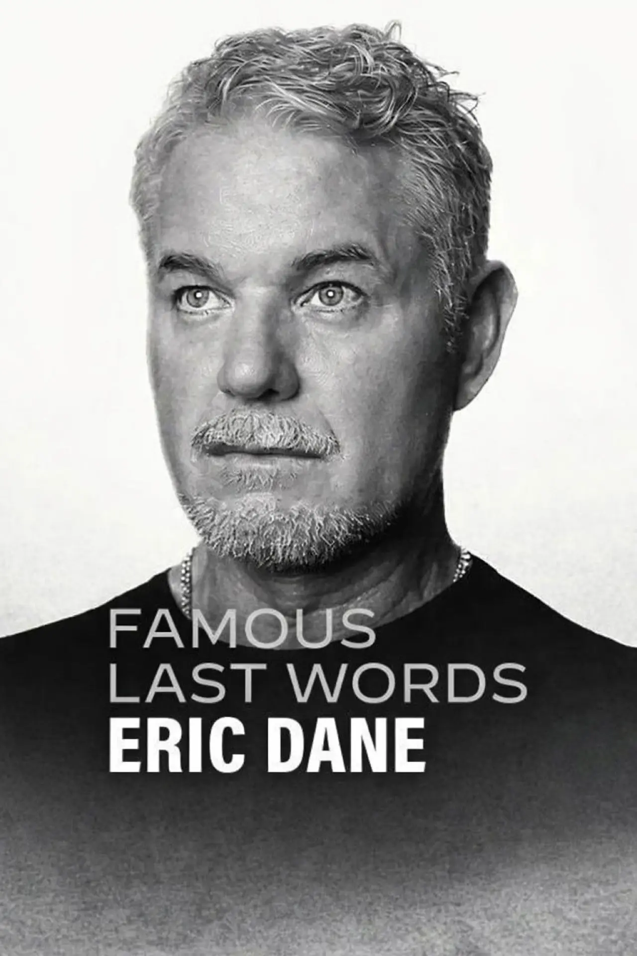 Plakat filmowy "Słynne ostatnie słowa: Eric Dane"