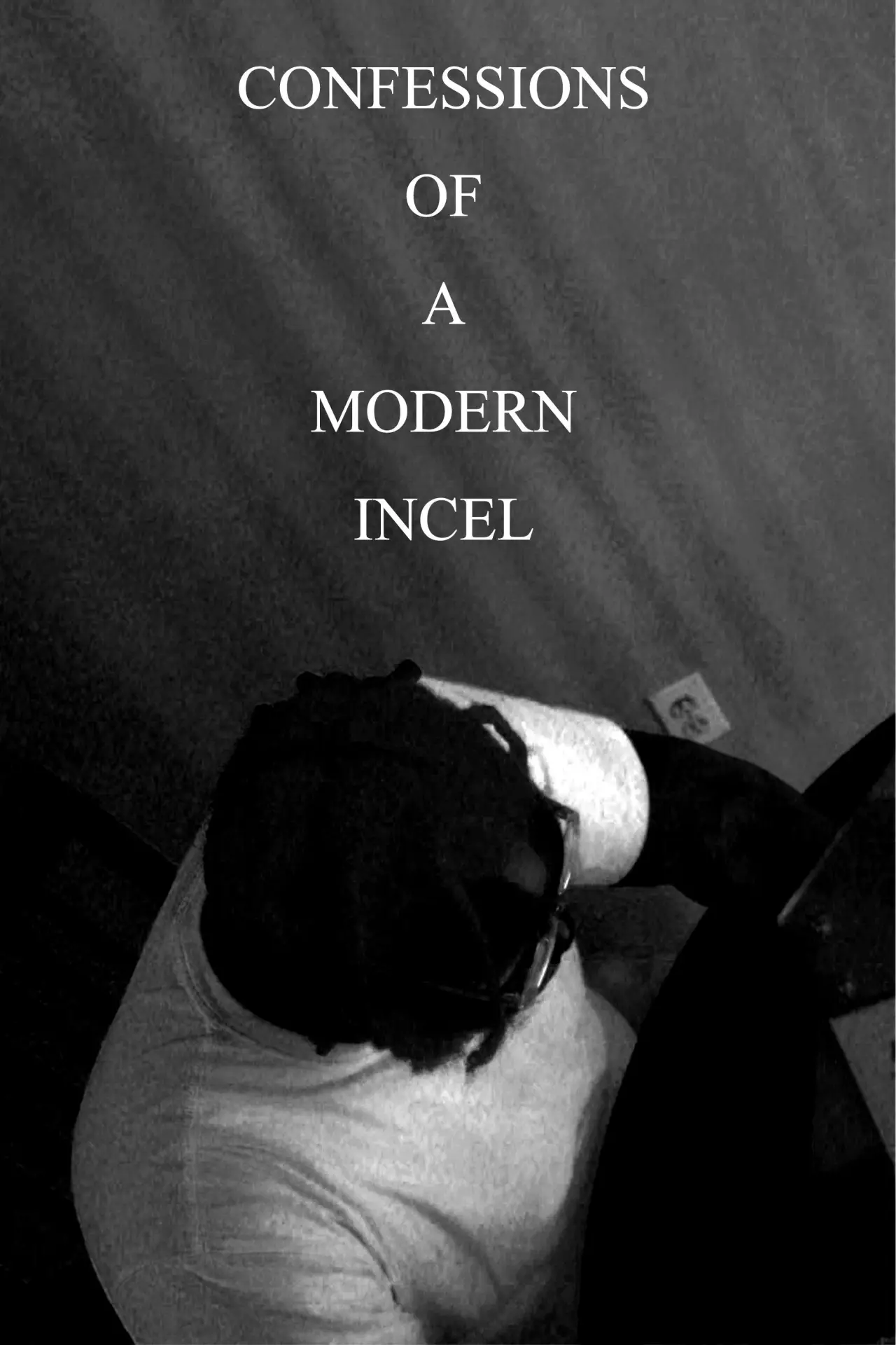 Plakat filmowy "Confessions of a Modern Incel"