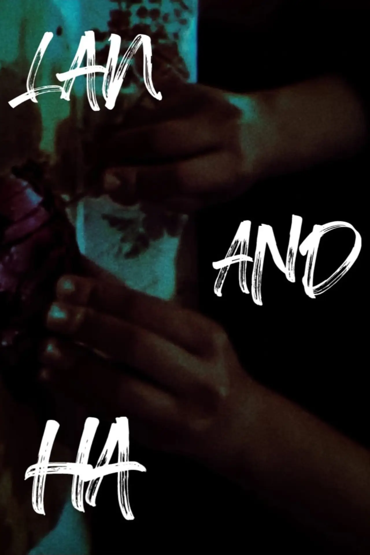 Plakat filmowy "lan AND ha"