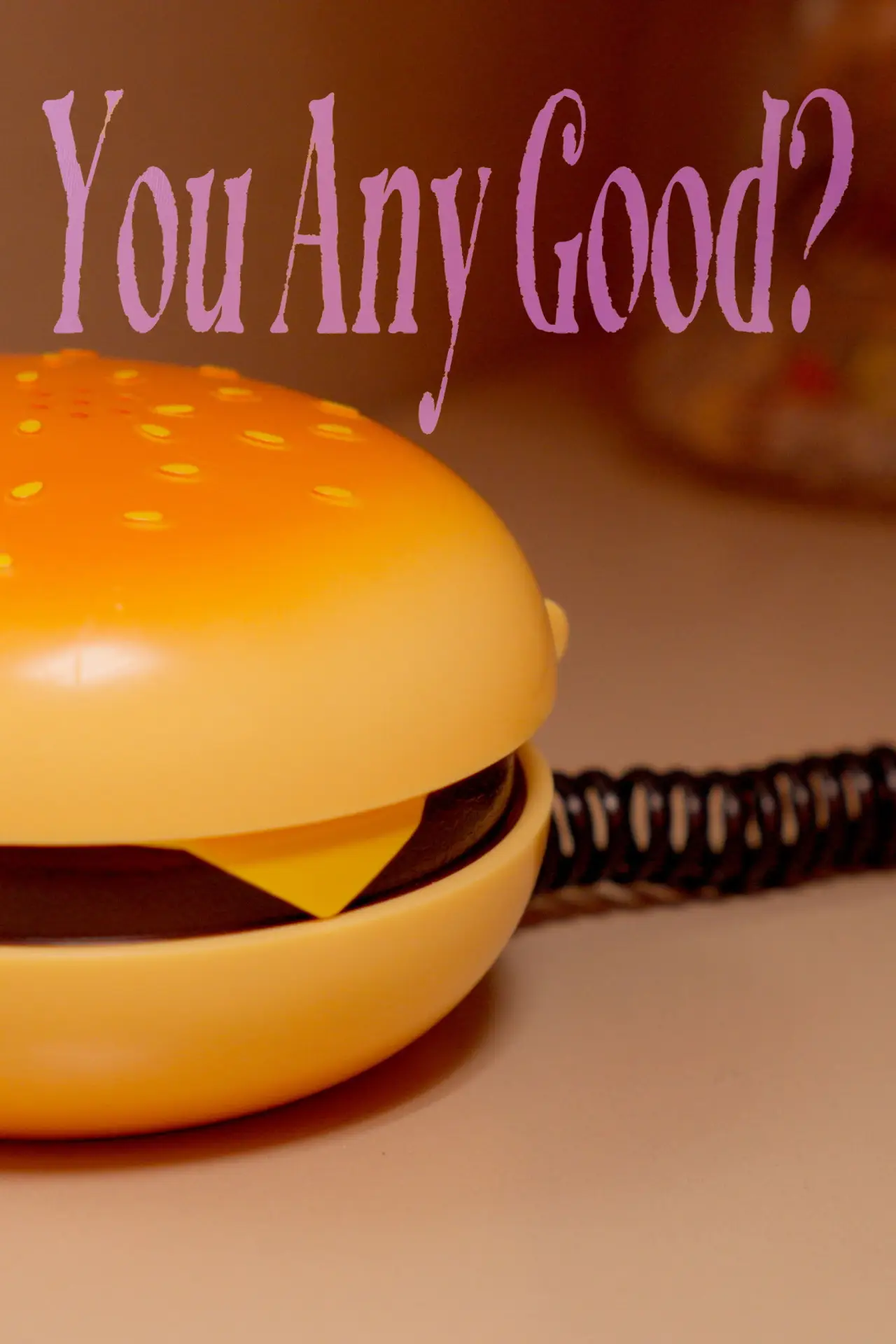 Plakat filmowy "You Any Good?"