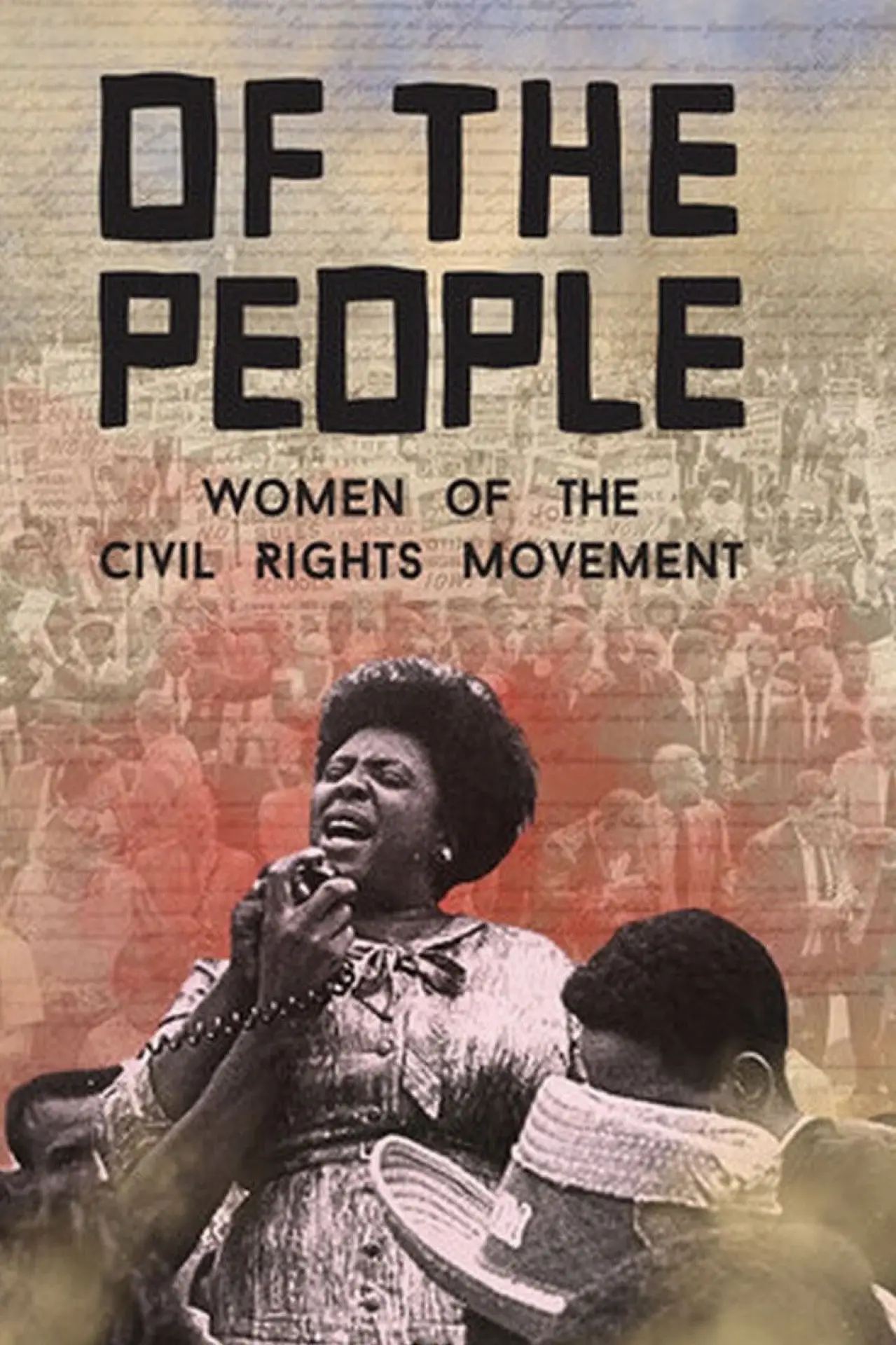 Plakat filmowy "Of the People: The Women of the Civil Rights Movement"