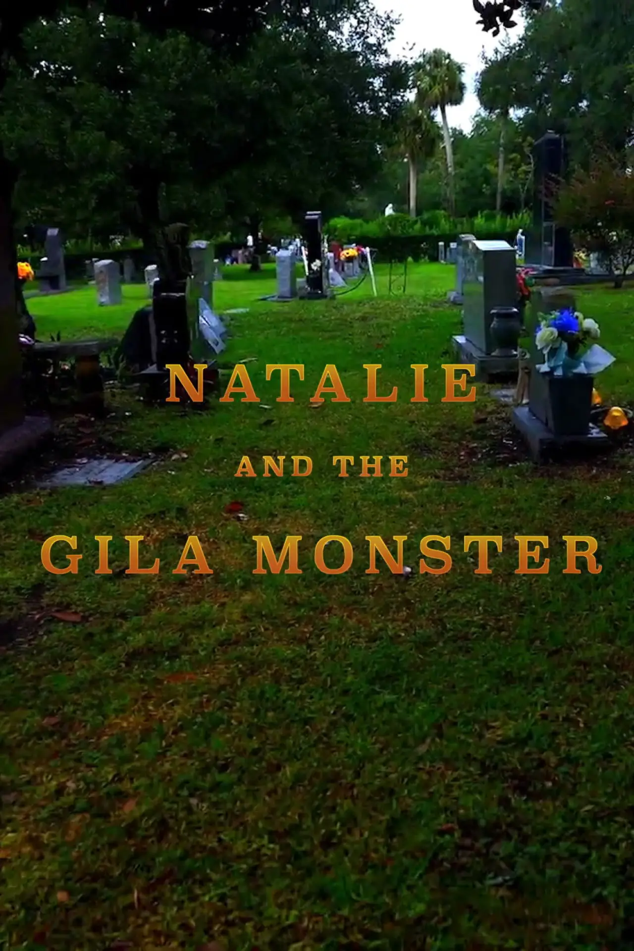 Plakat filmowy "Natalie and the Gila Monster"