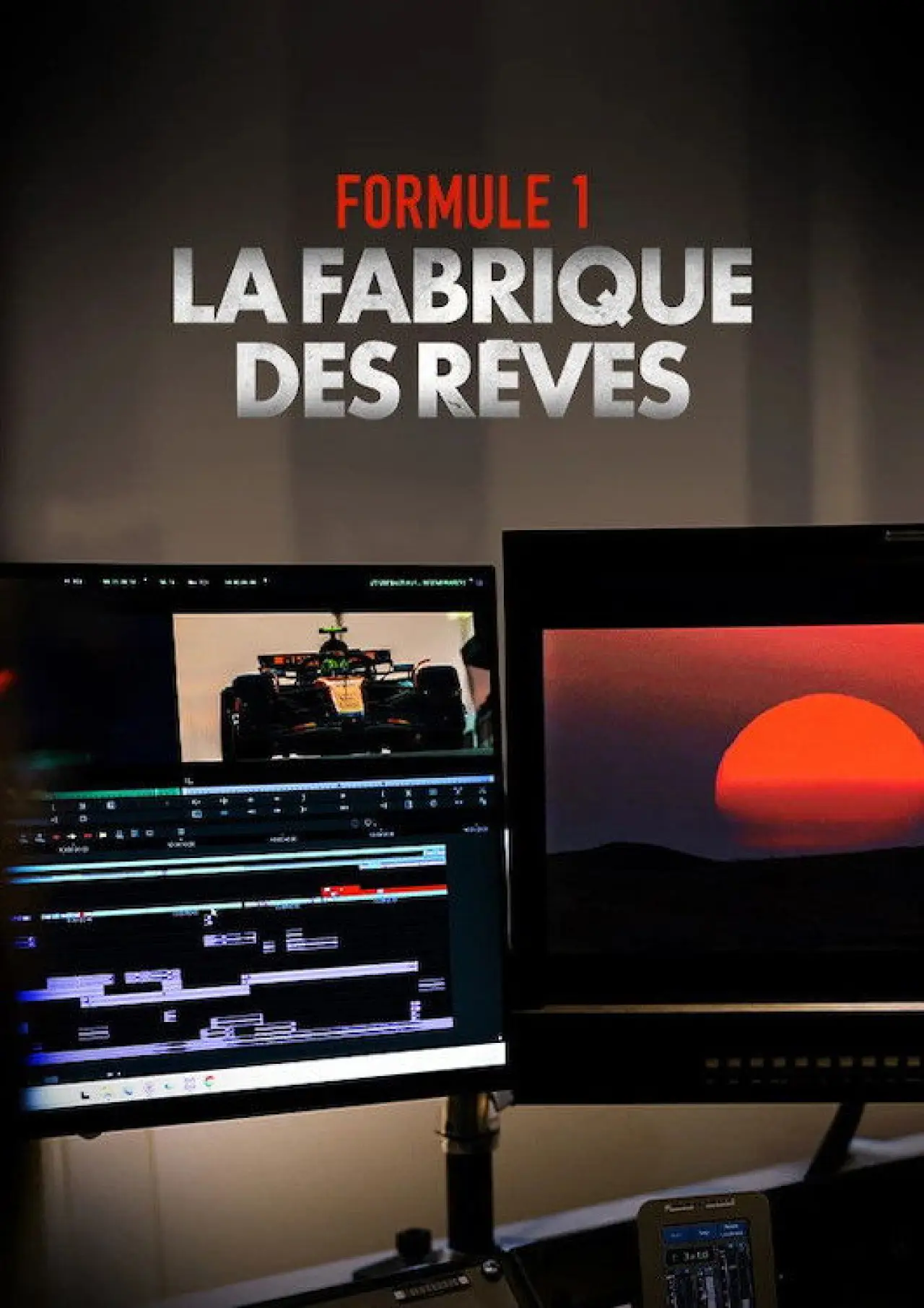 Plakat filmowy "Formule 1 : La Fabrique des rêves"