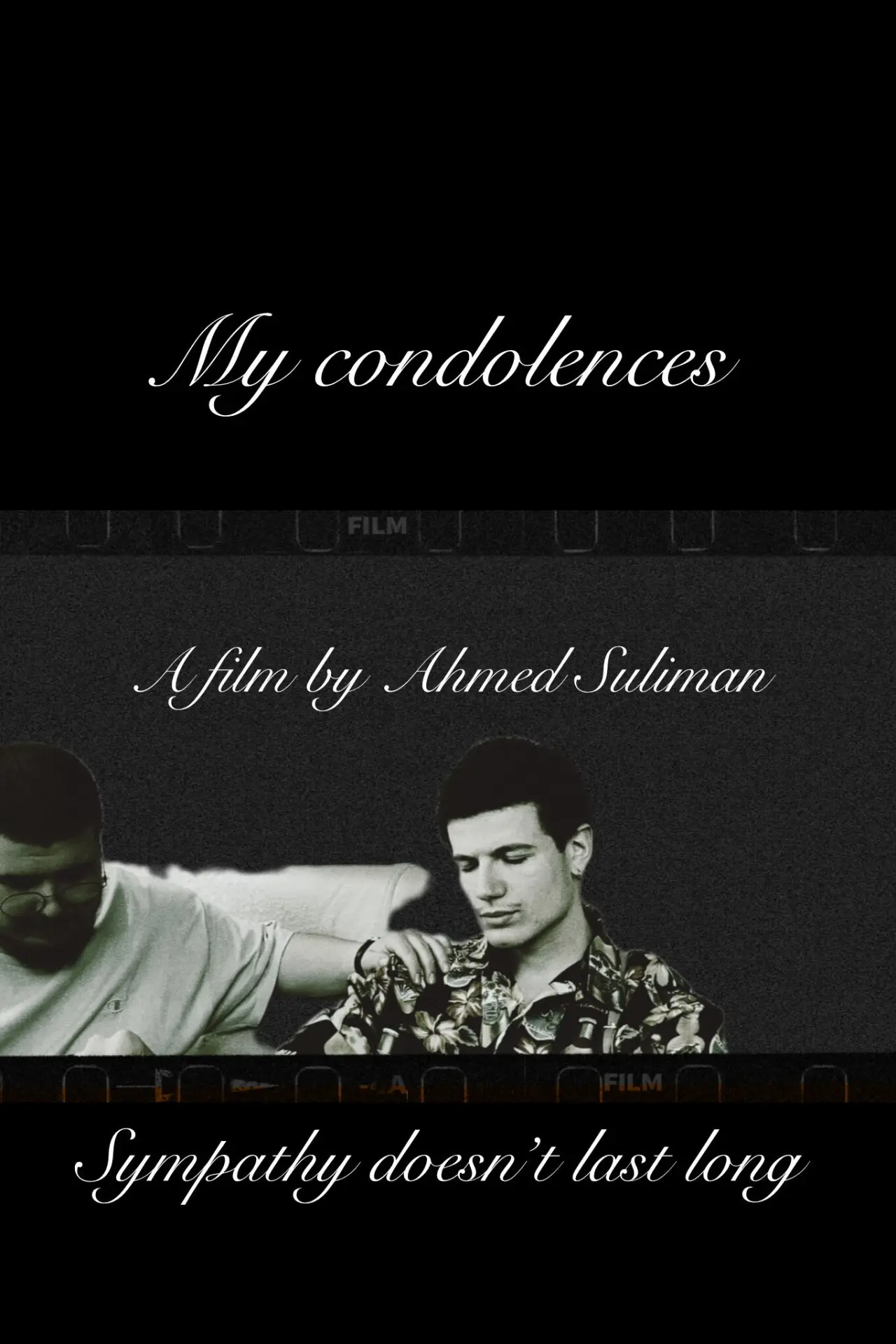 Plakat filmowy "My condolences"