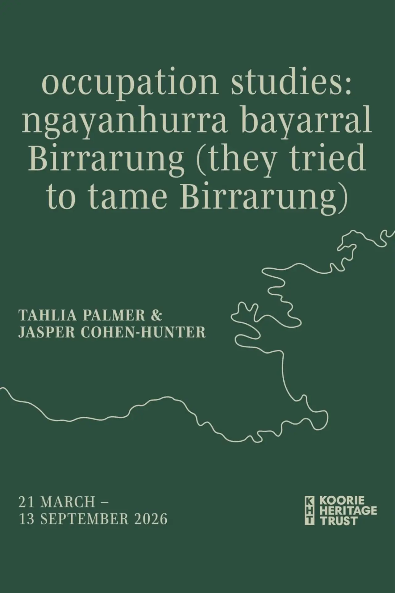 Plakat filmowy "occupation studies: ngayanhurra bayarral Birrarung"