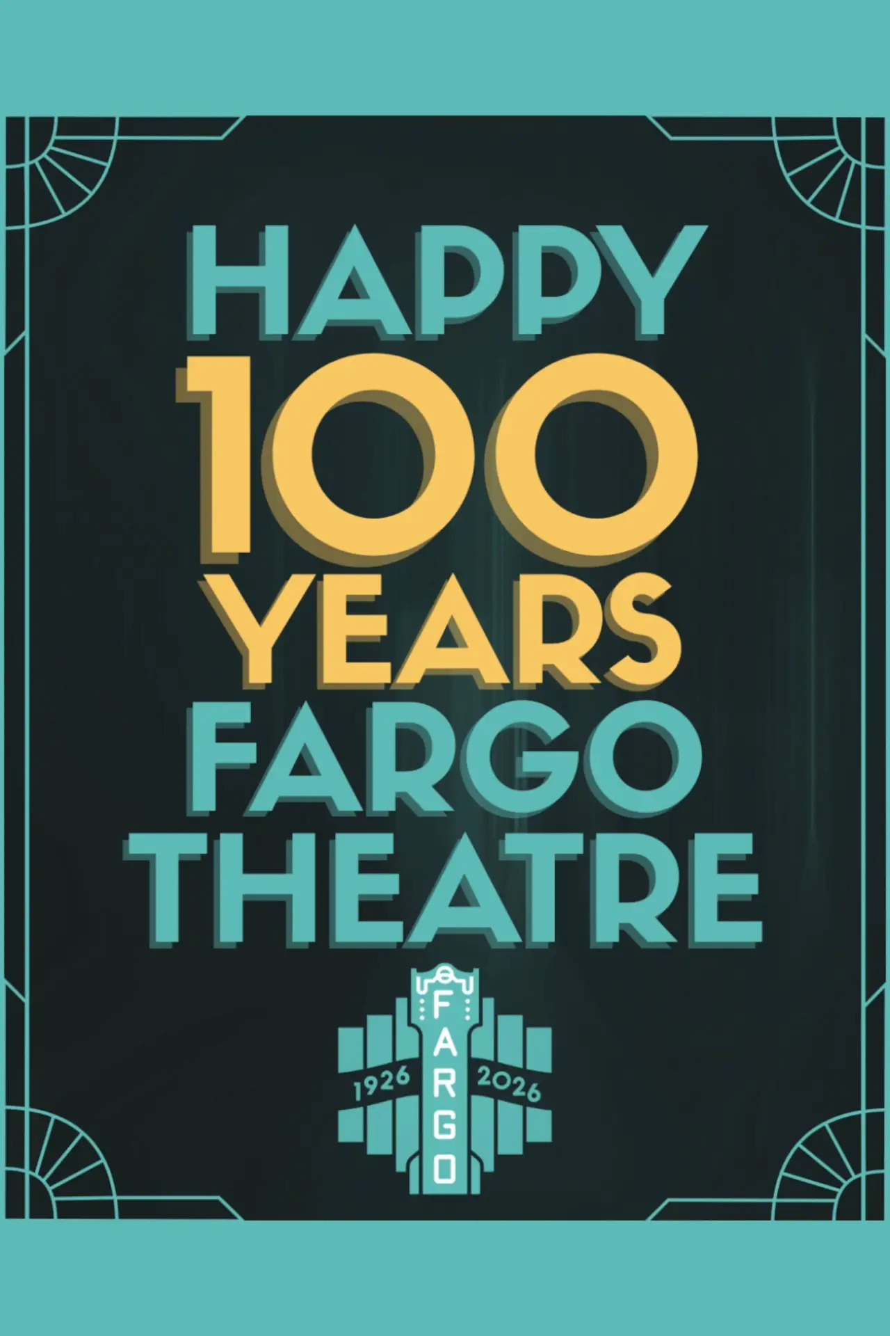 Plakat filmowy "Fargo Theatre: The First 100 Years"