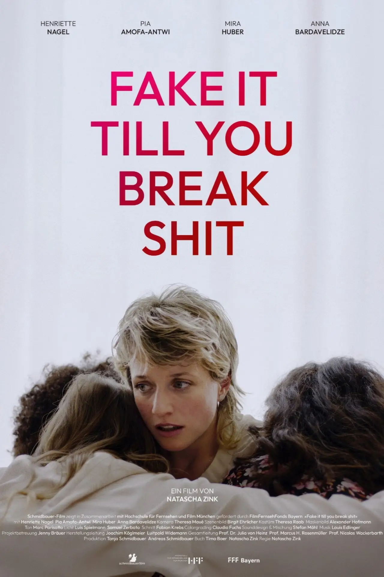 Plakat filmowy "Fake It Till You Break Shit"