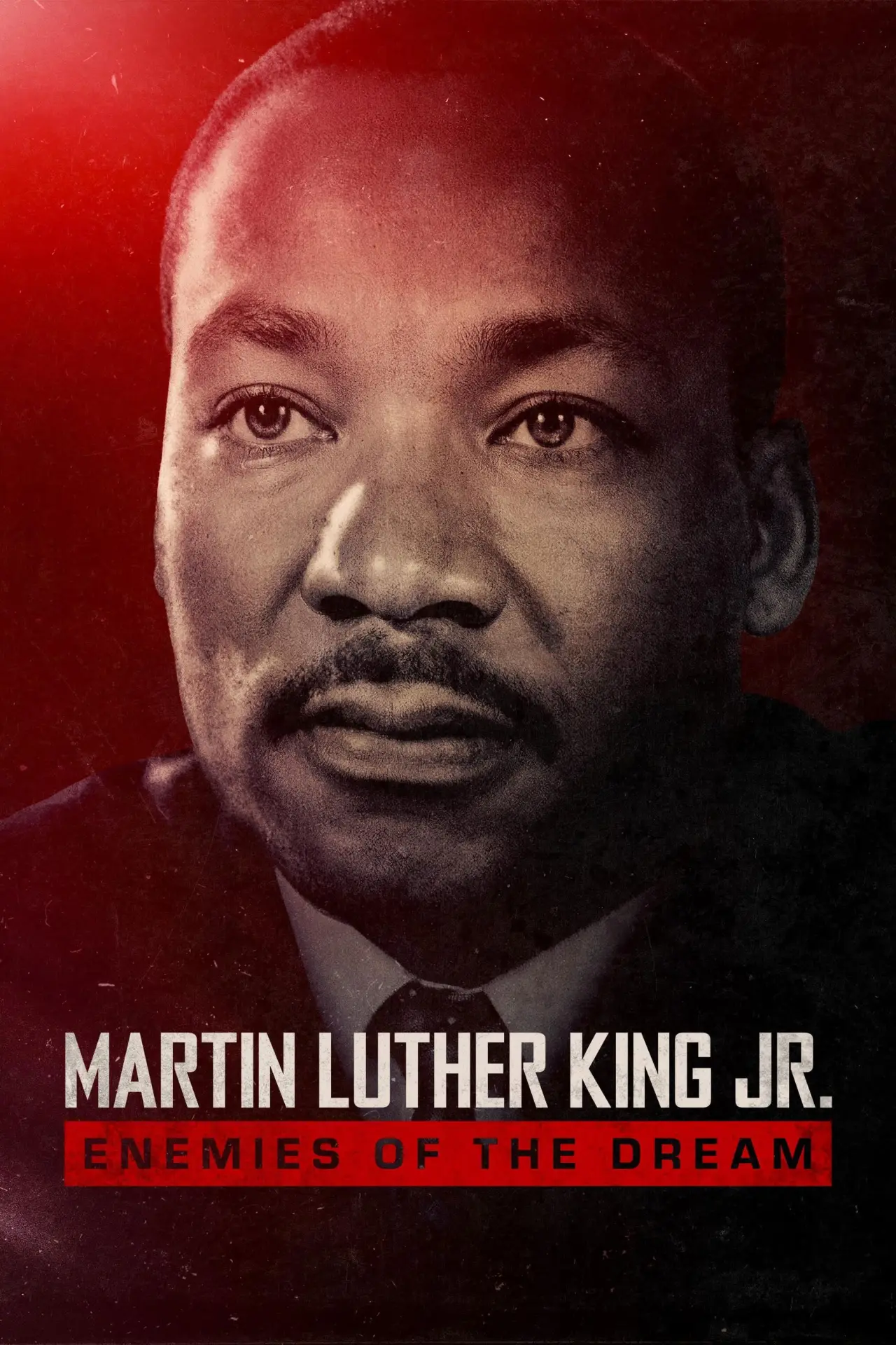 Plakat filmowy "Martin Luther King Jr.: Enemies of the Dream"