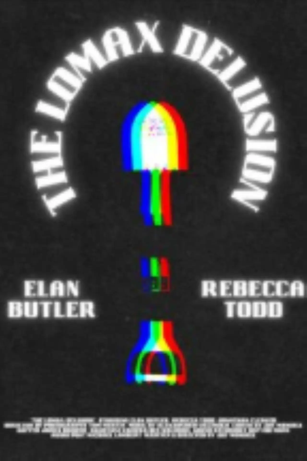 Plakat filmowy "The Lomax Delusion"