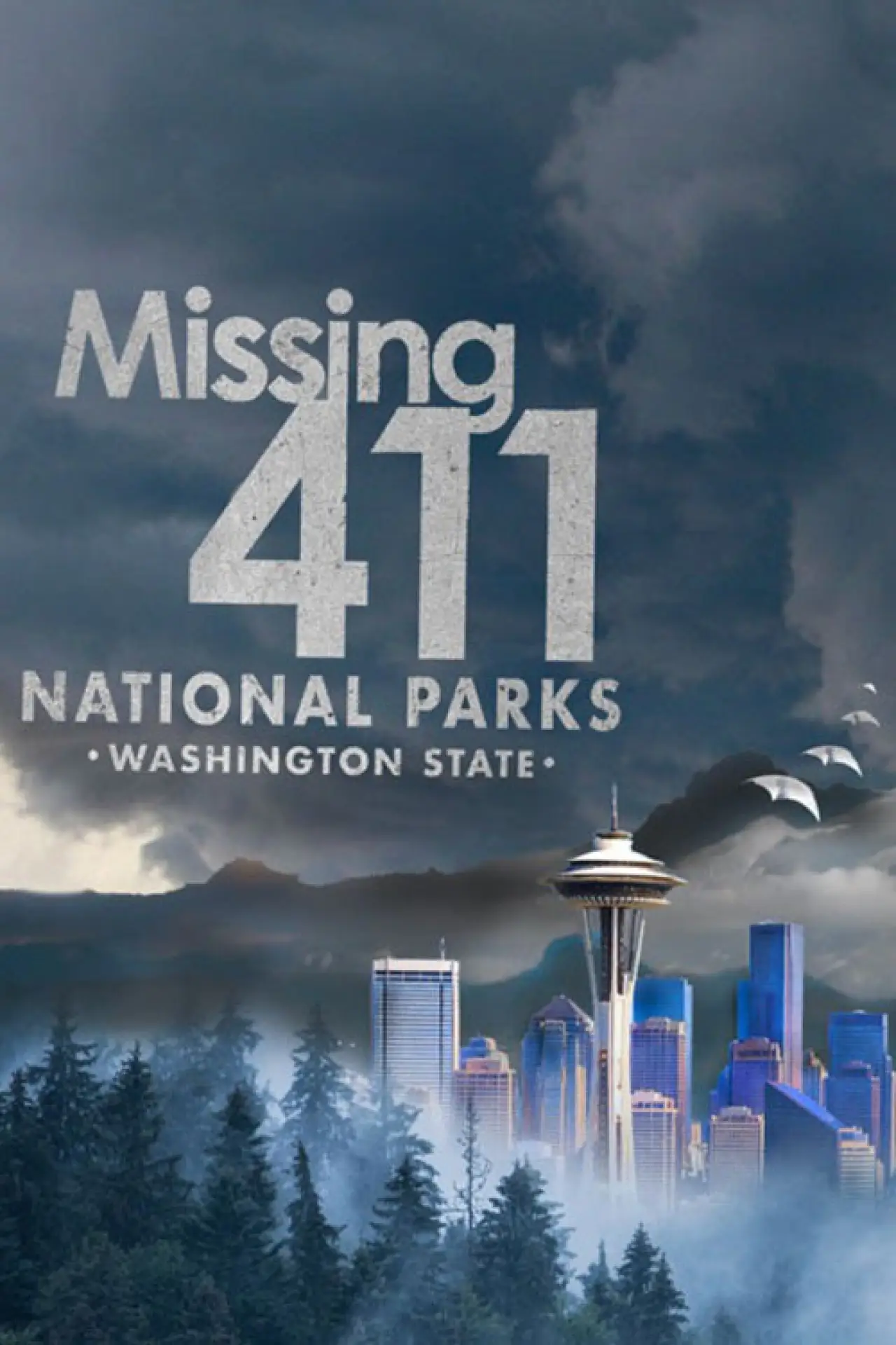 Plakat filmowy "Missing 411 National Parks: Washington State"