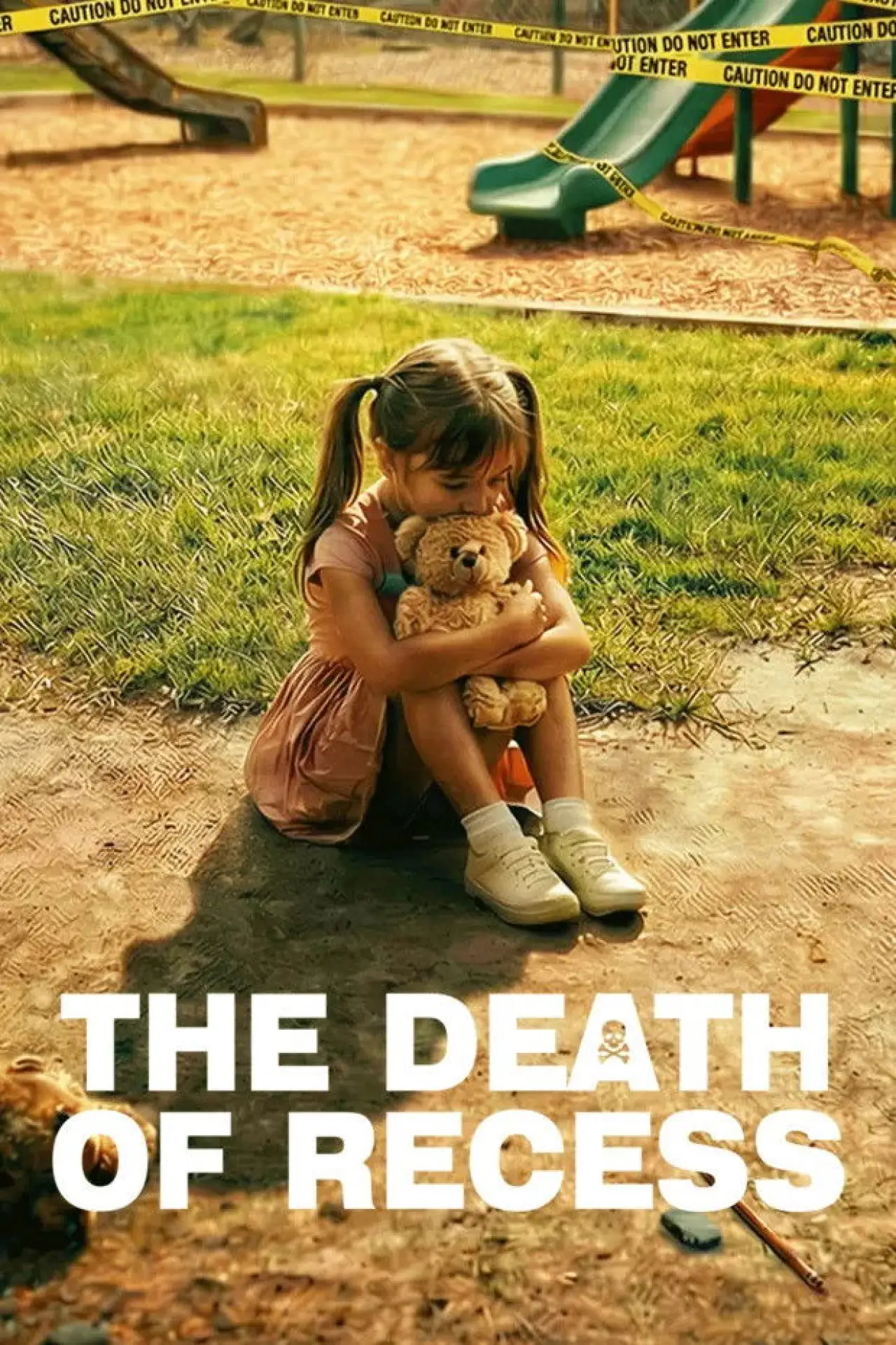 Plakat filmowy "The Death of Recess"