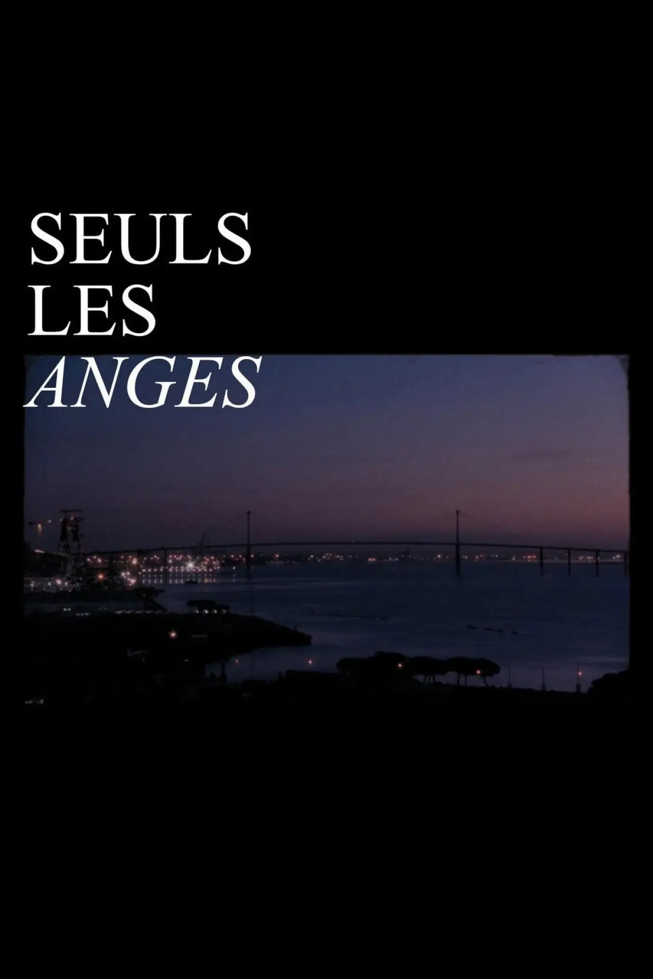 Plakat filmowy "Seuls les anges"