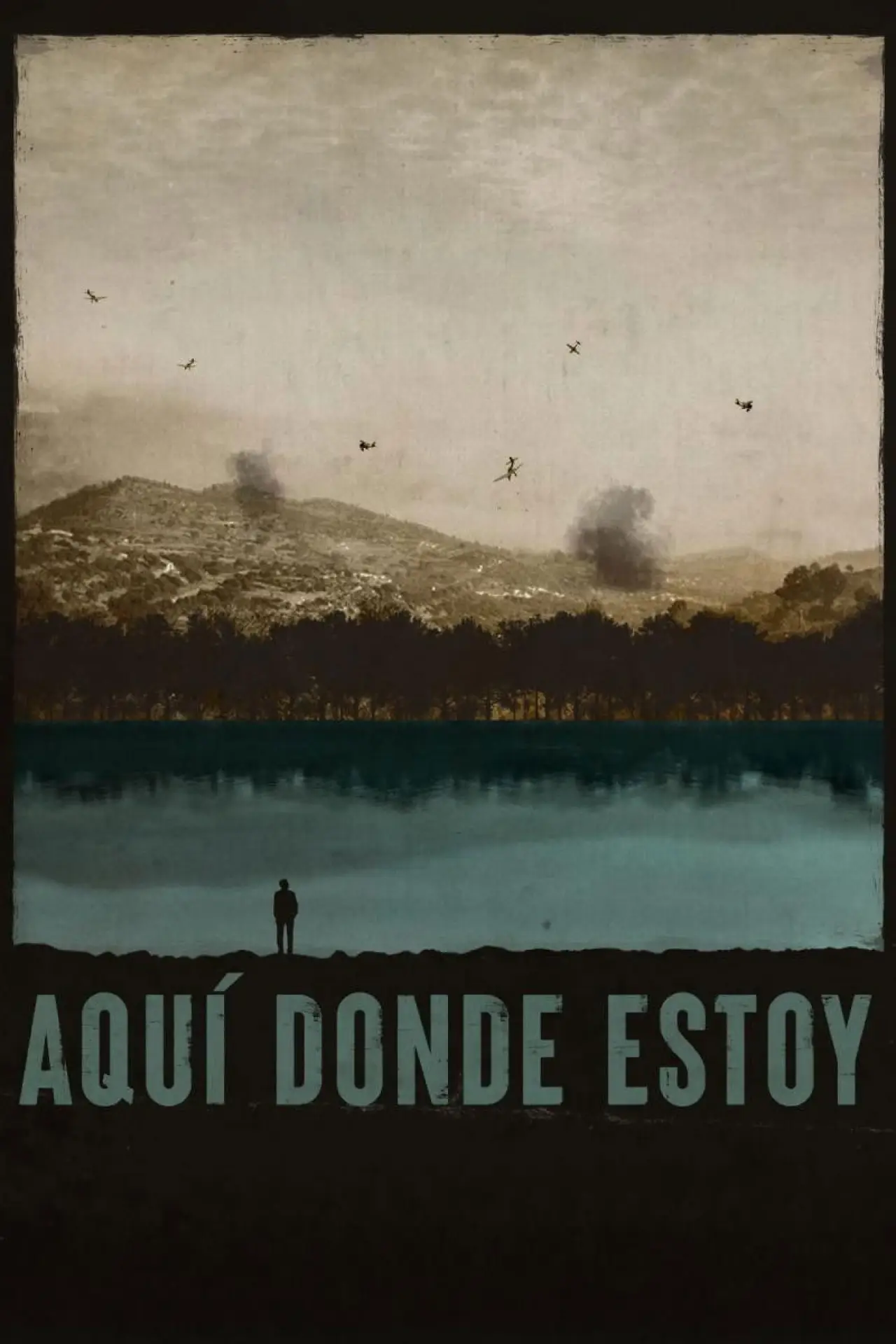 Plakat filmowy "Aquí donde estoy"