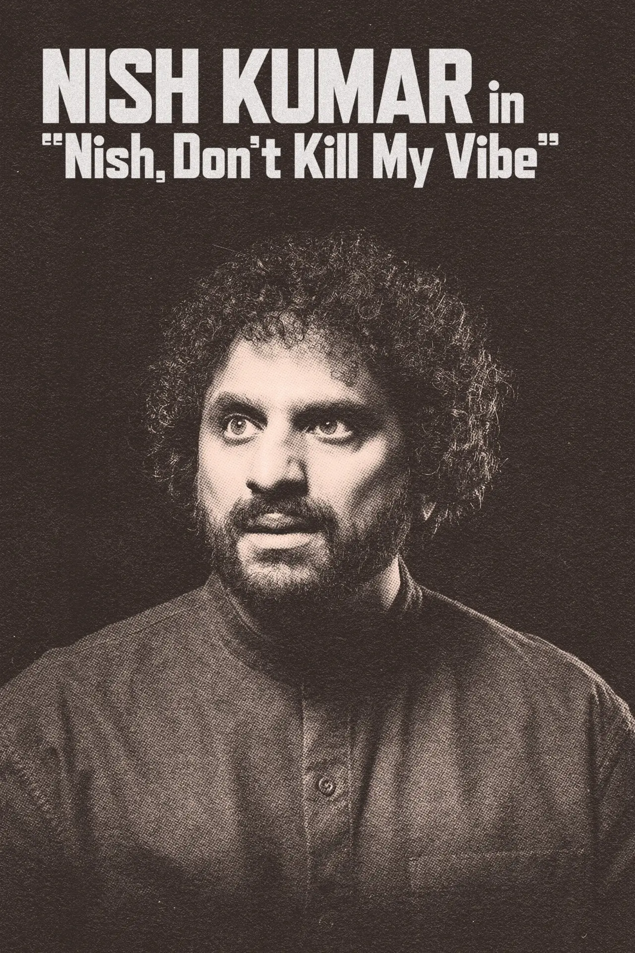 Plakat filmowy "Nish Kumar: Nish, Don