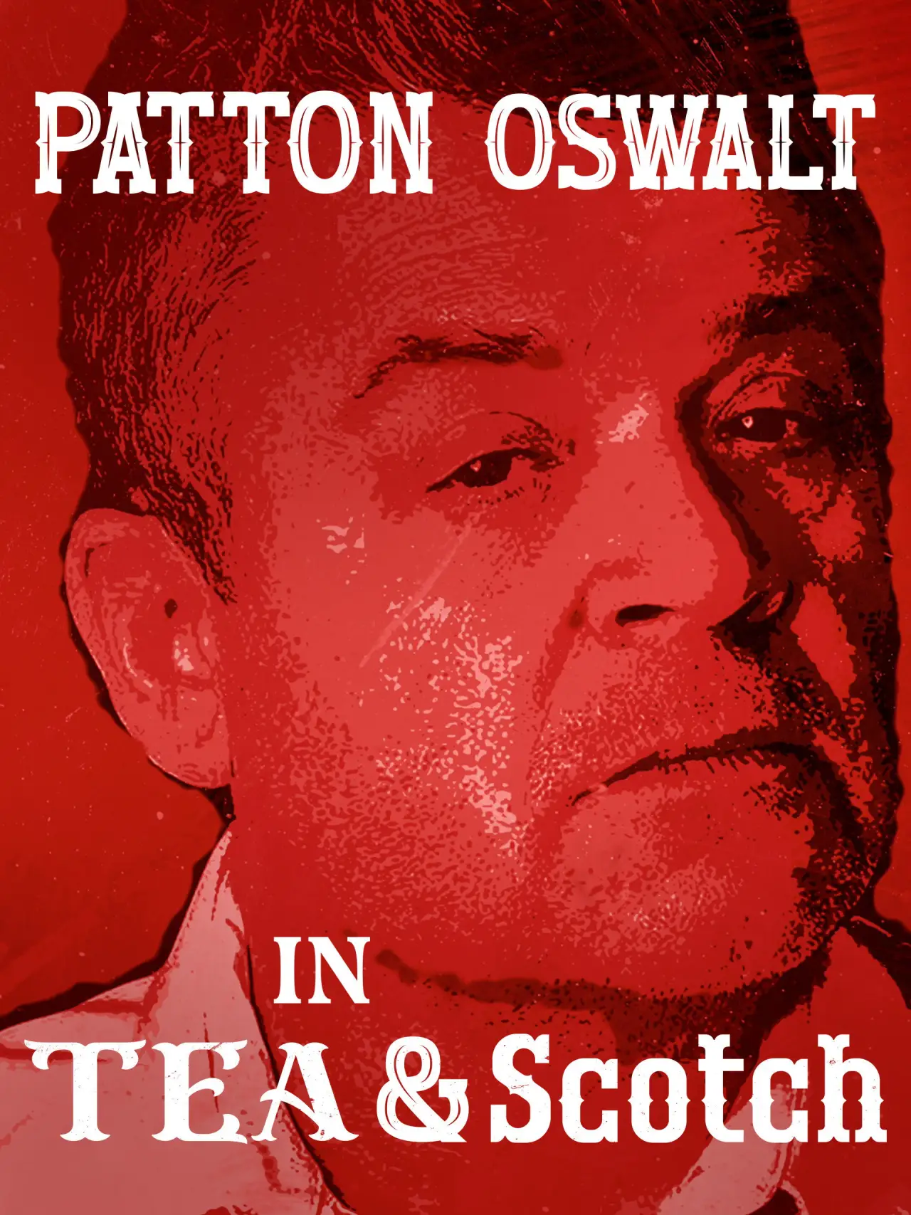 Plakat filmowy "Patton Oswalt: Tea & Scotch"
